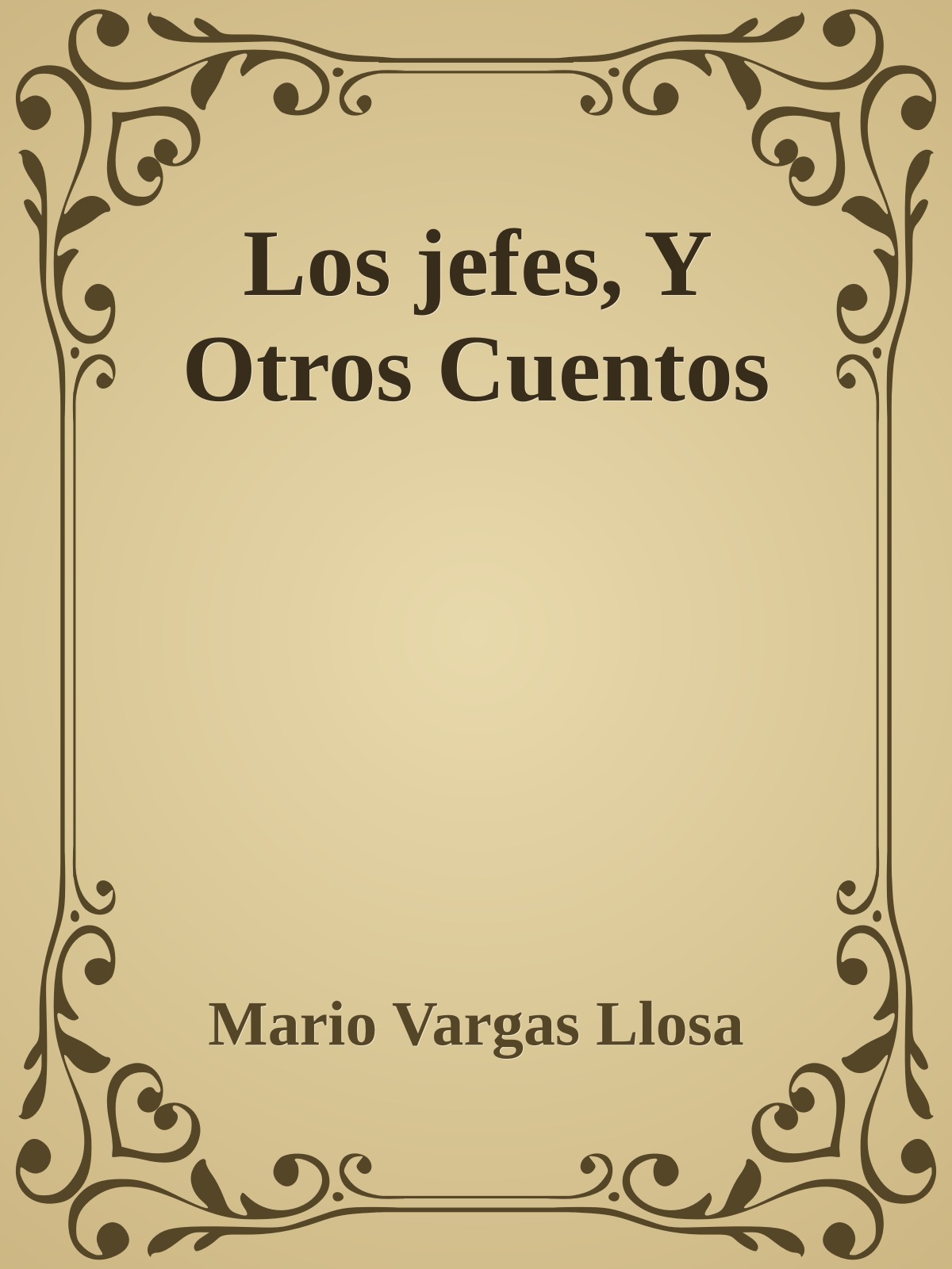 Los jefes, Y Otros Cuentos