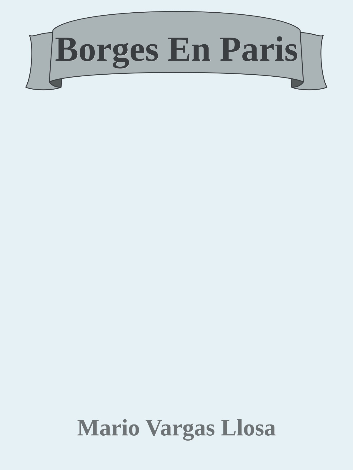 Borges En Paris