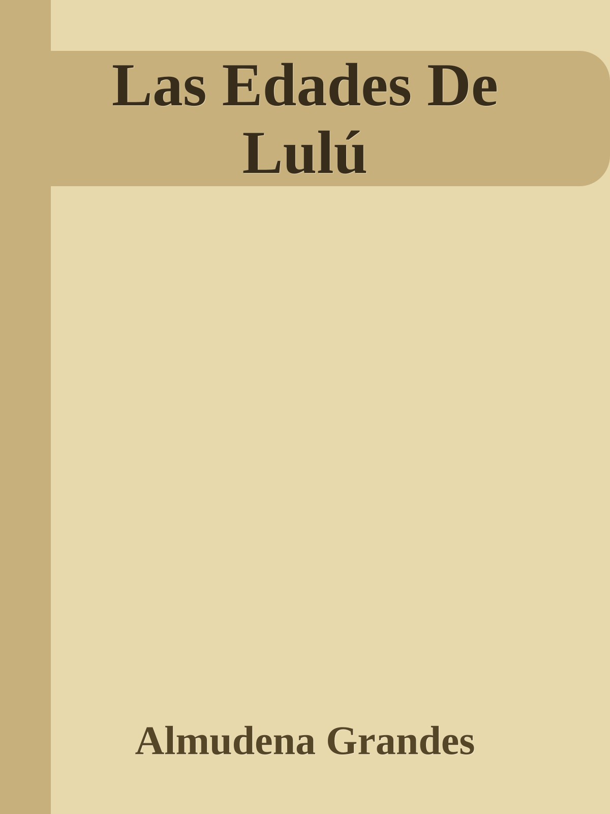 Las Edades De Lulú