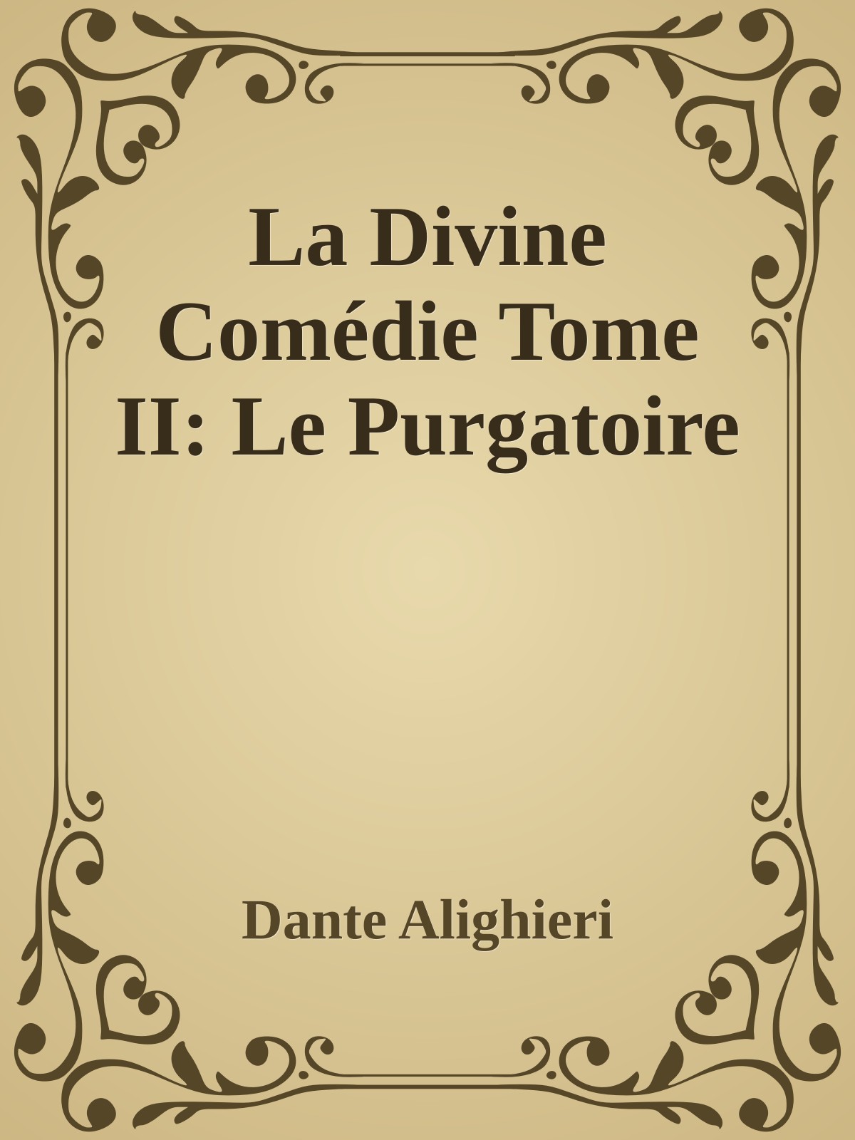 La Divine Comédie Tome II: Le Purgatoire