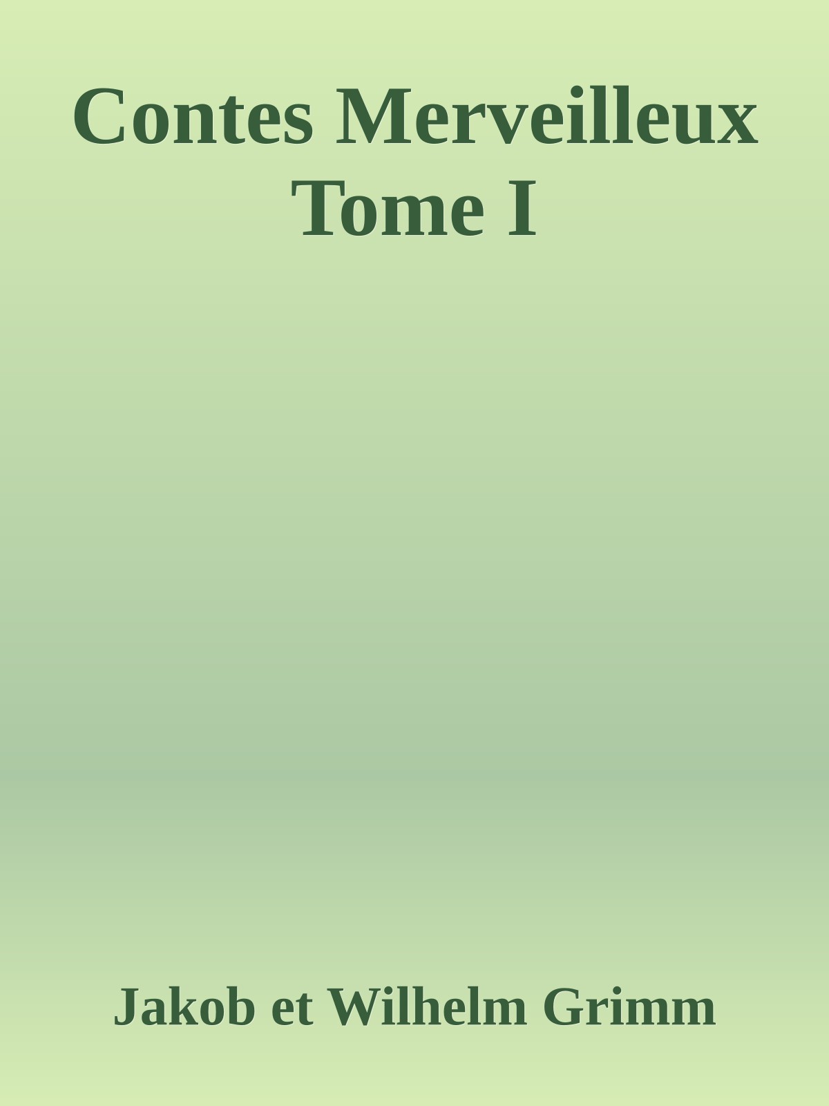 Contes Merveilleux Tome I