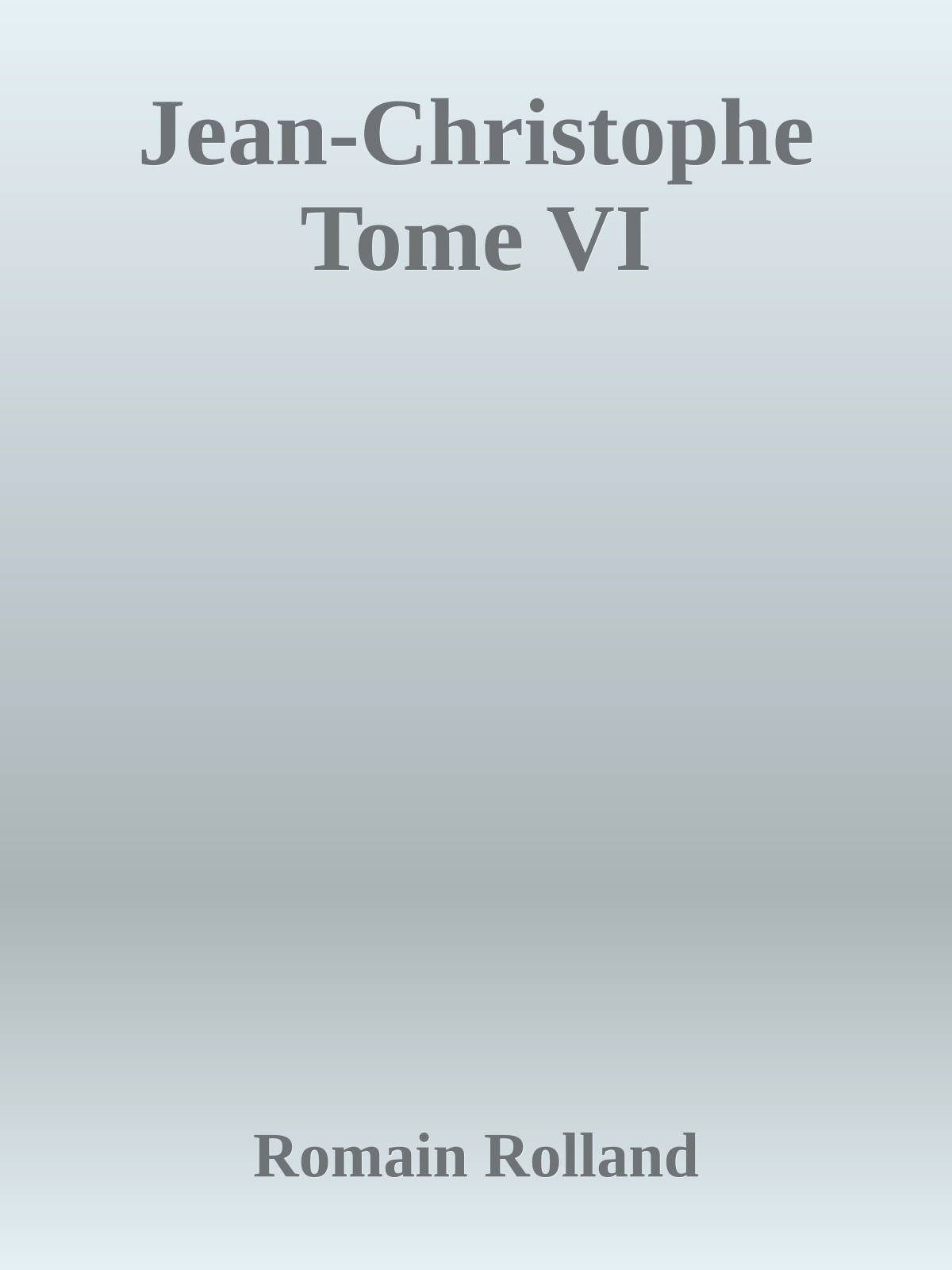 Jean-Christophe Tome VI