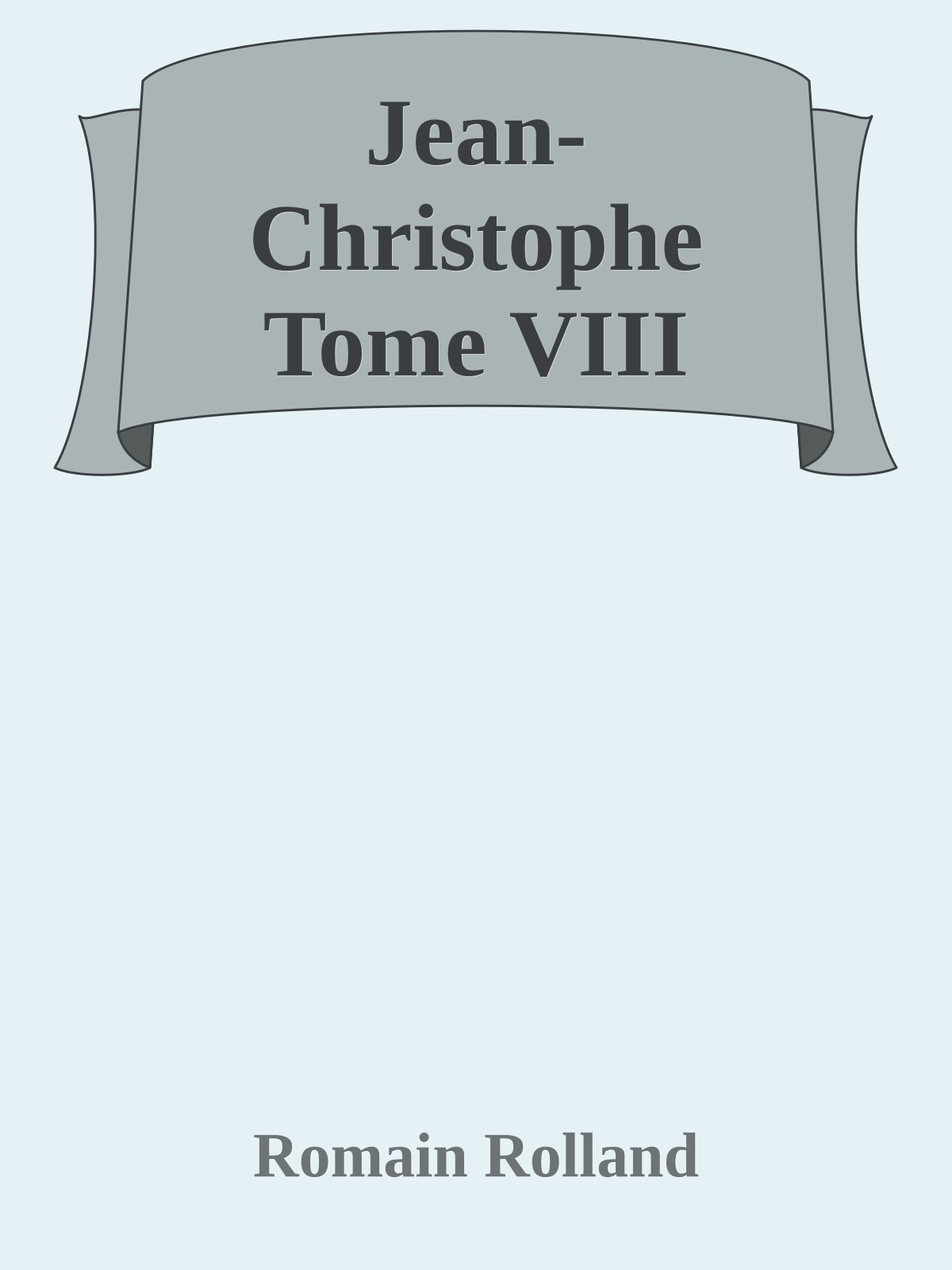 Jean-Christophe Tome VIII