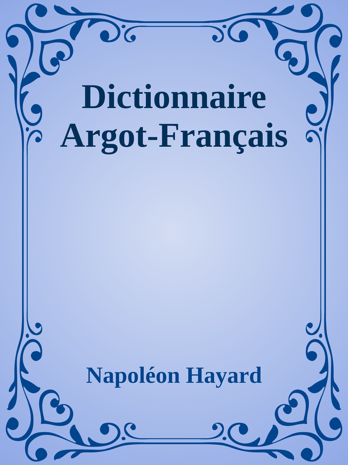 Dictionnaire Argot-Français