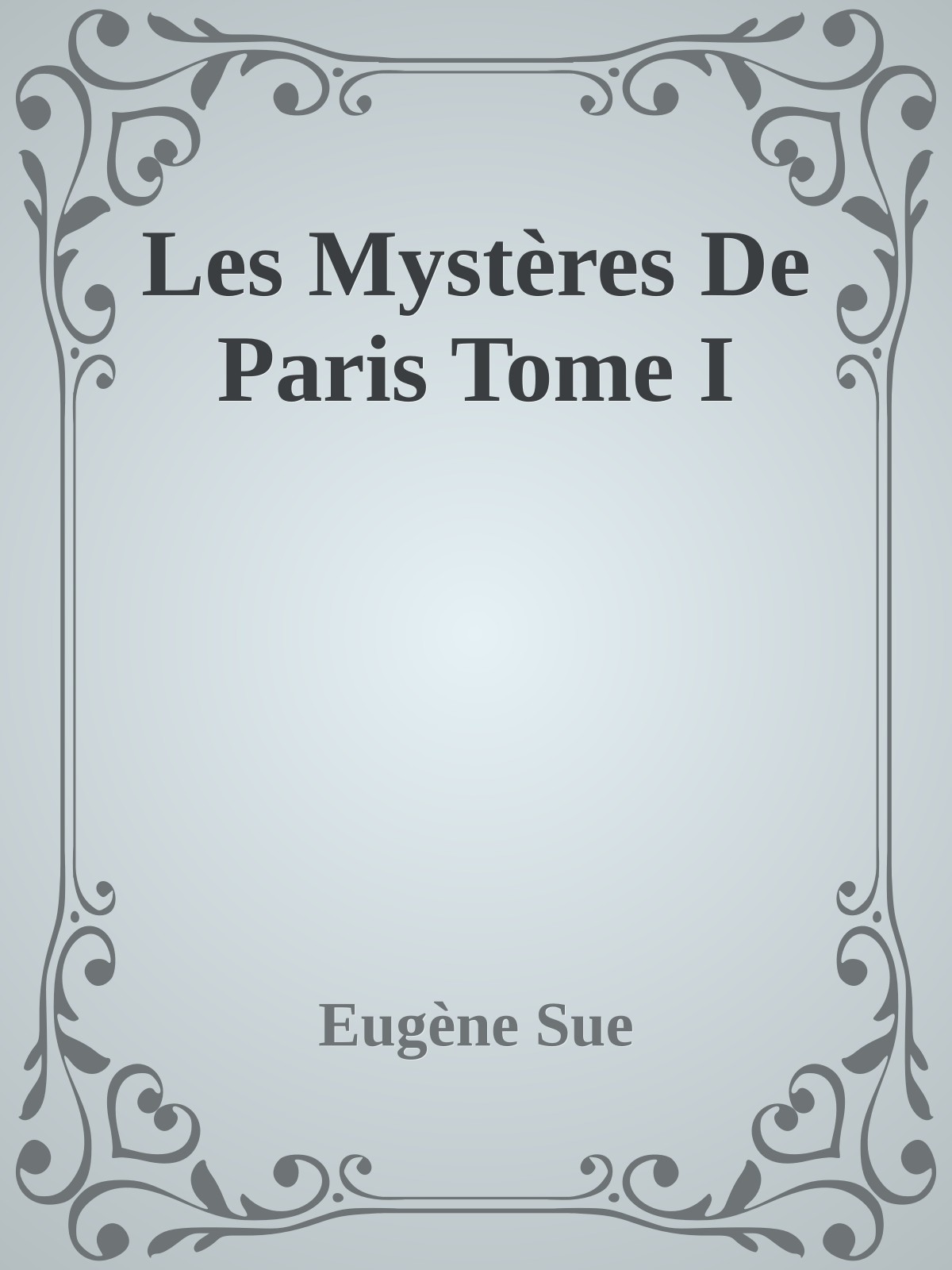Les Mystères De Paris Tome I