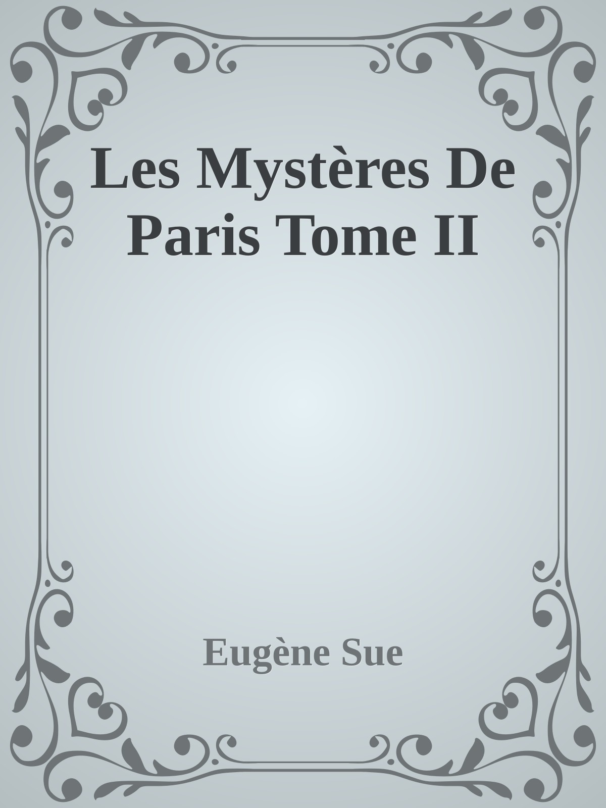 Les Mystères De Paris Tome II