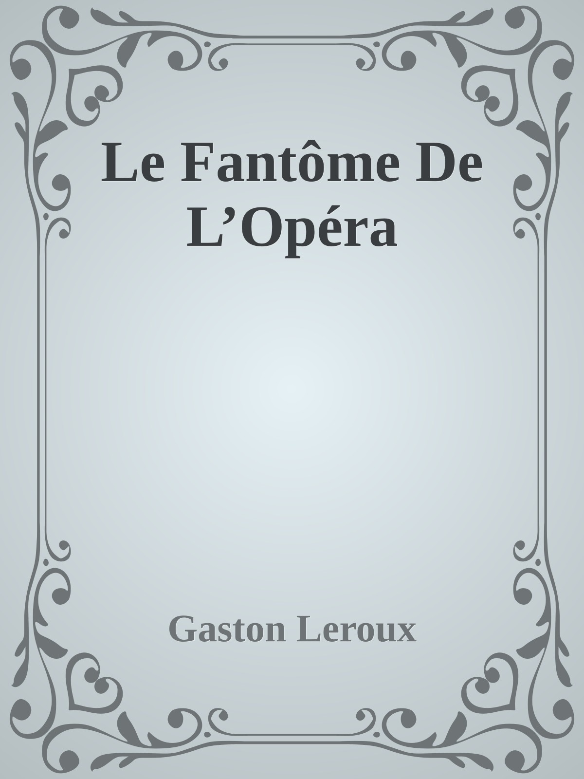 Le Fantôme De L’Opéra