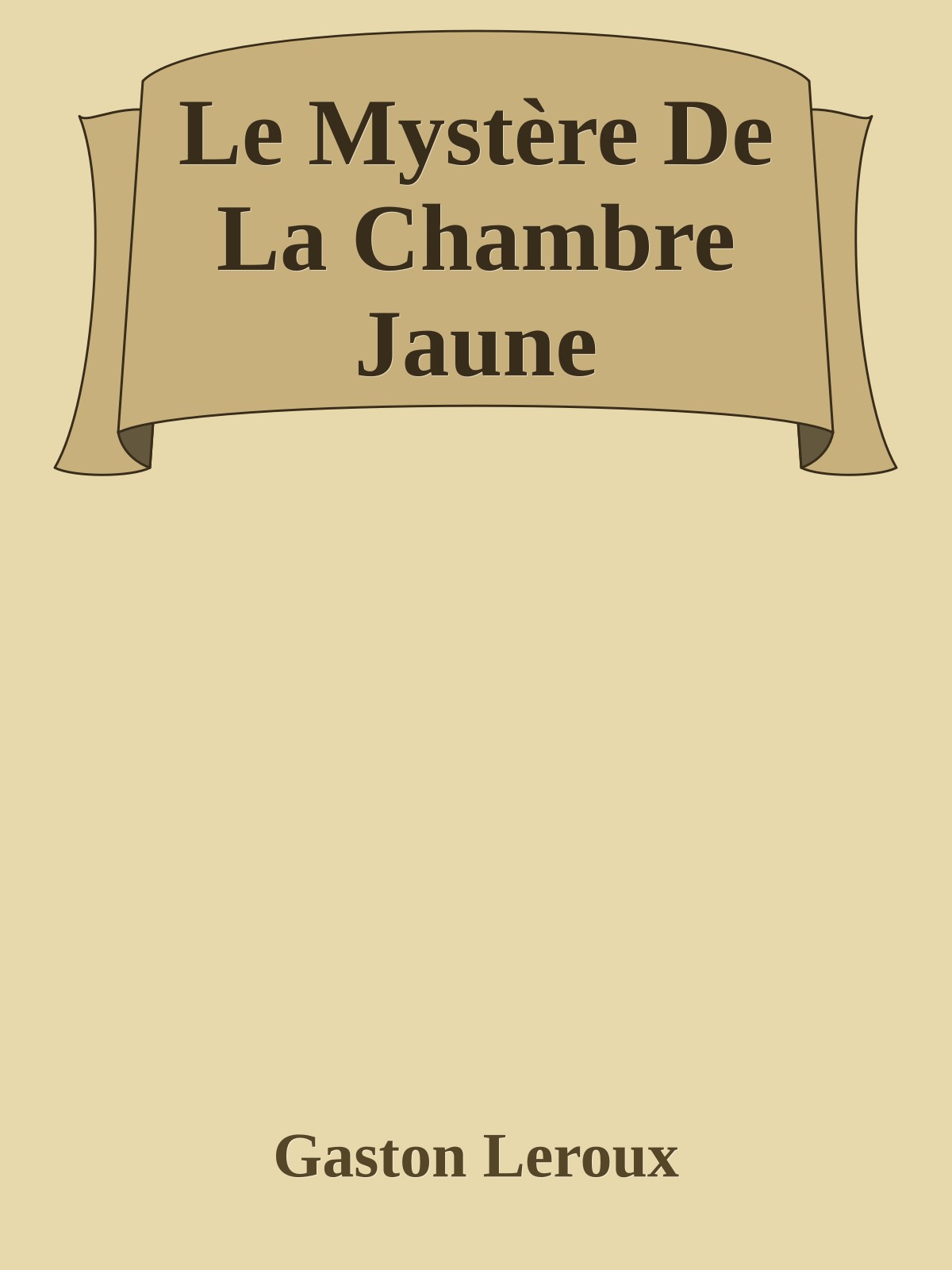 Le Mystère De La Chambre Jaune