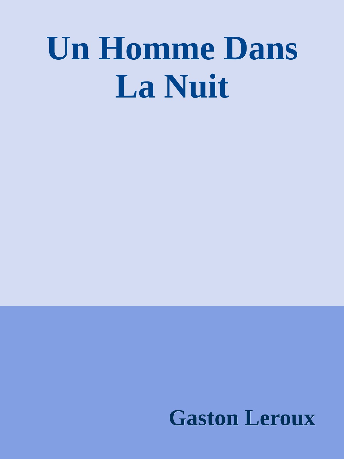 Un Homme Dans La Nuit