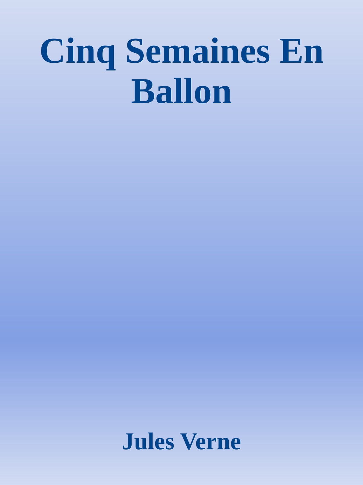 Cinq Semaines En Ballon