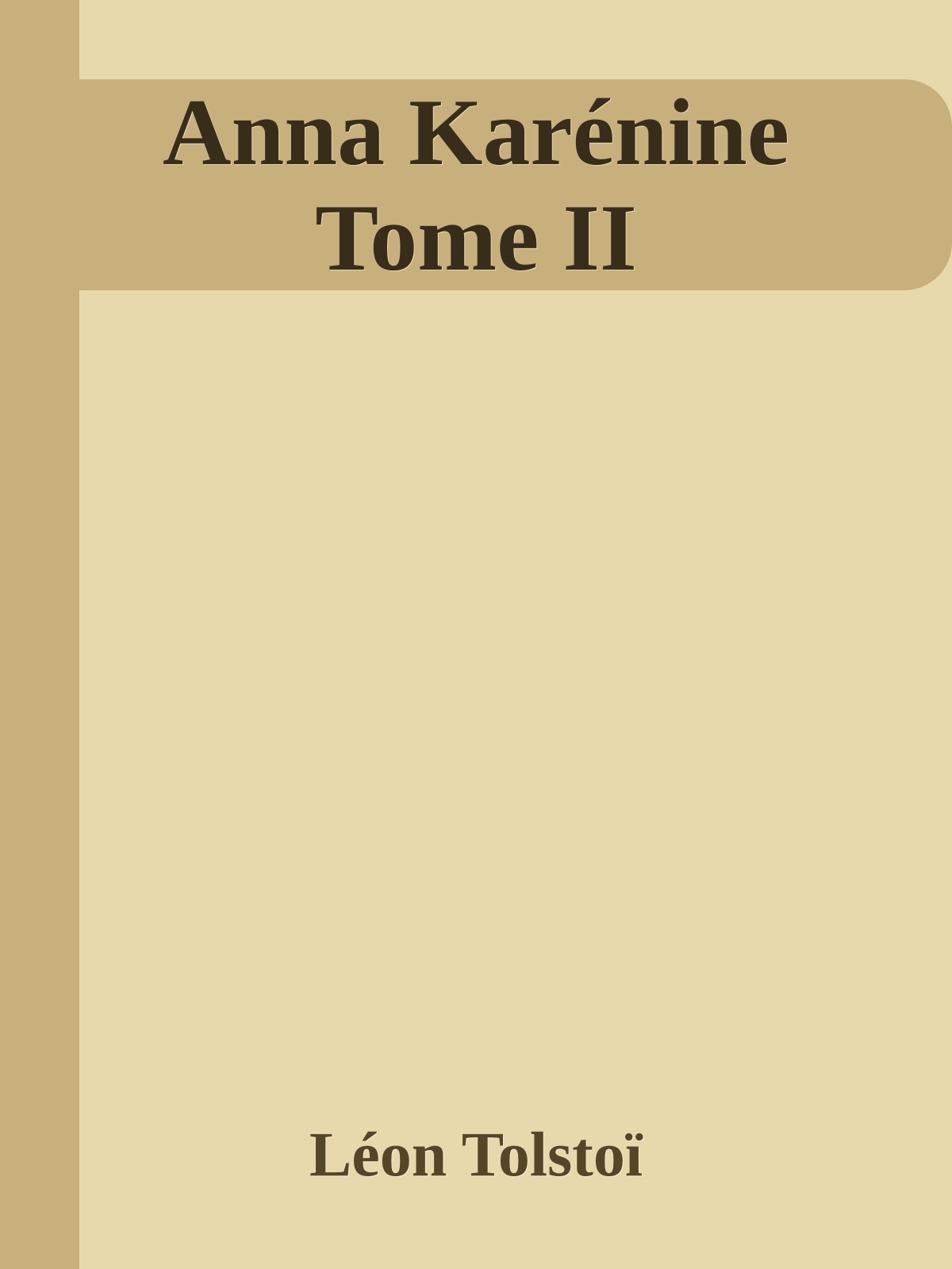Anna Karénine Tome II