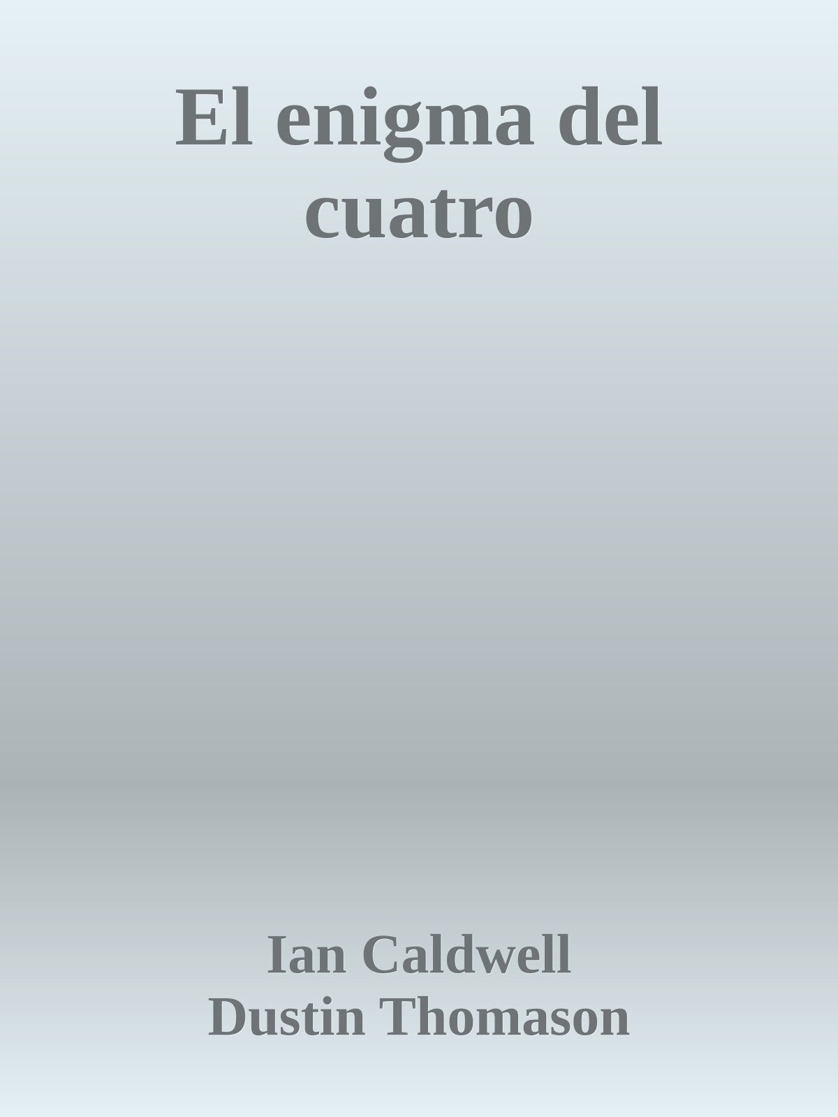 El enigma del cuatro