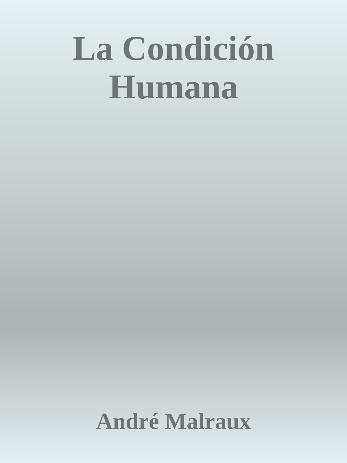 La Condición Humana