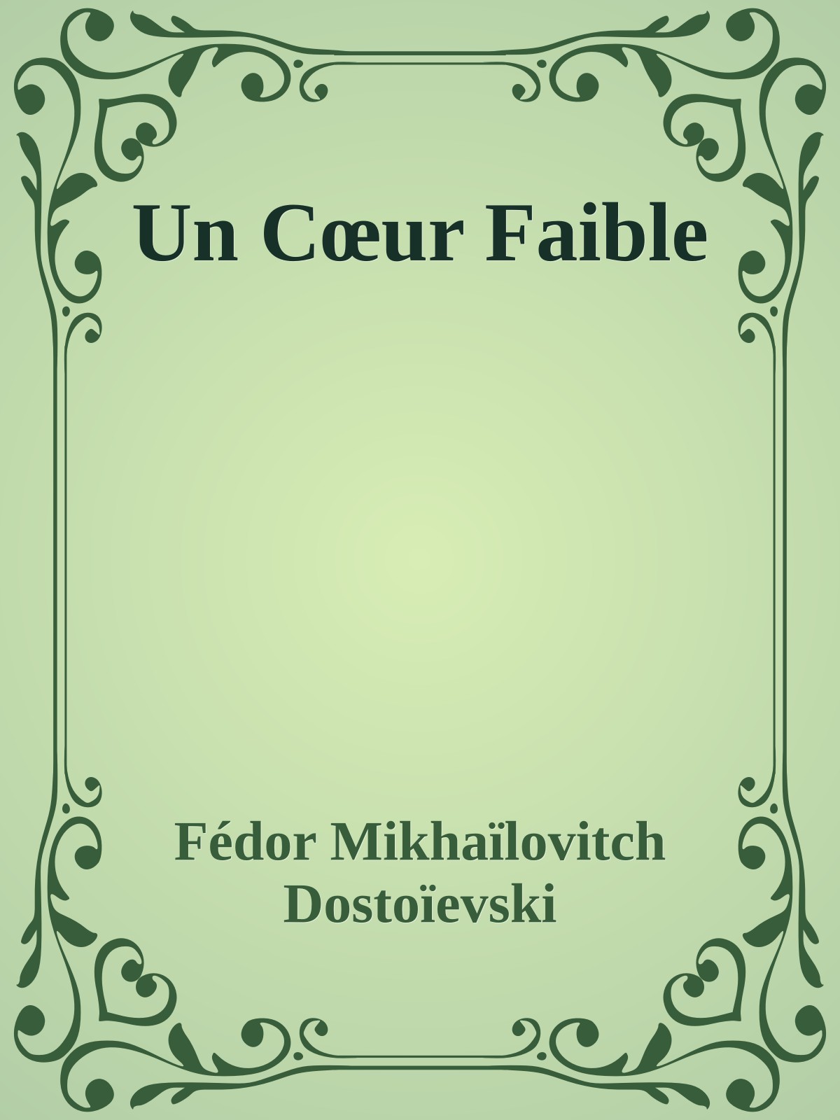 Un Cœur Faible