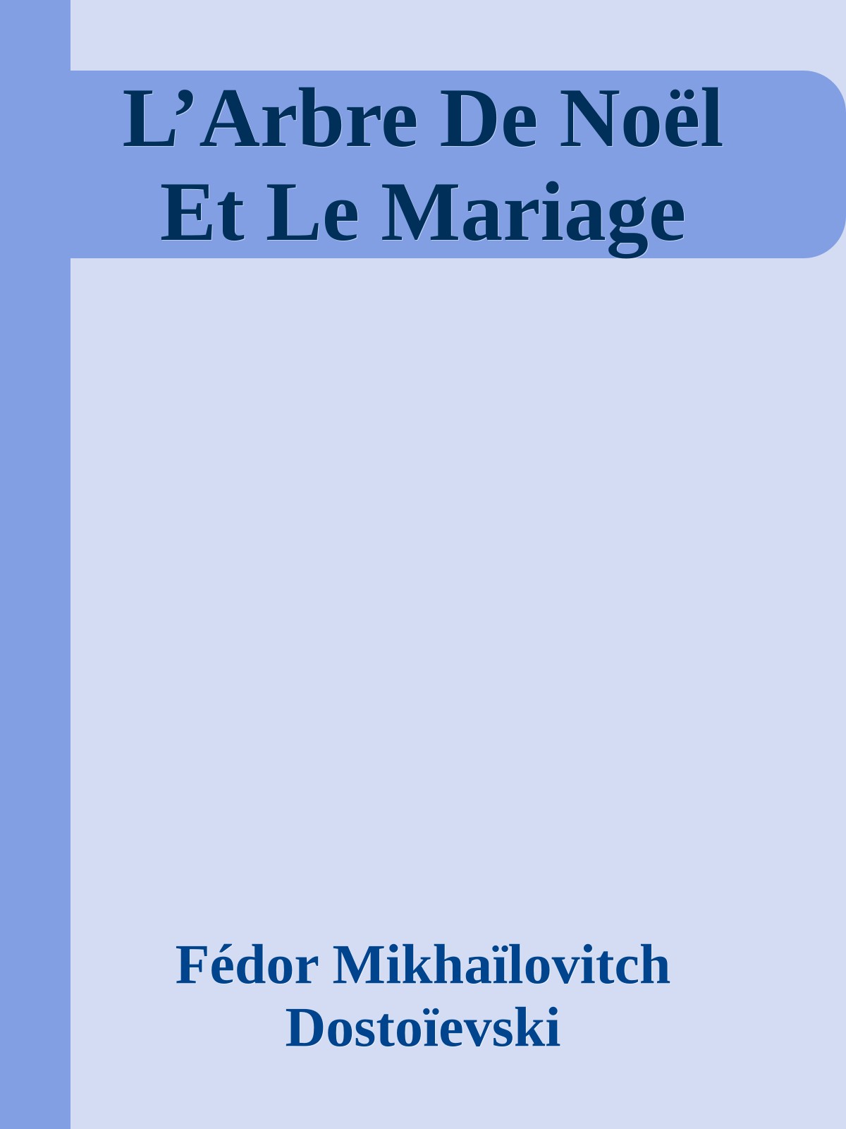 L’Arbre De Noël Et Le Mariage