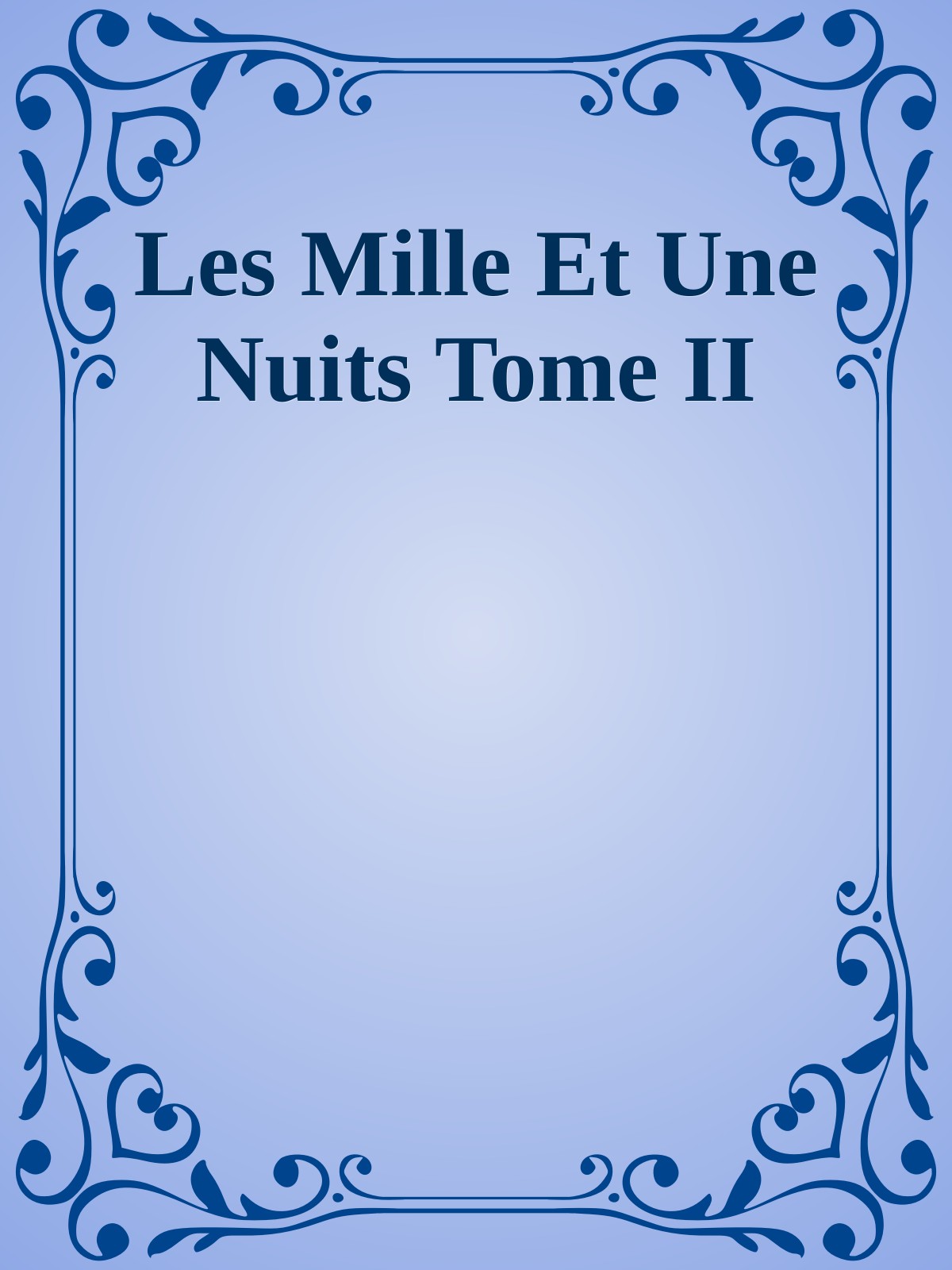 Les Mille Et Une Nuits Tome II