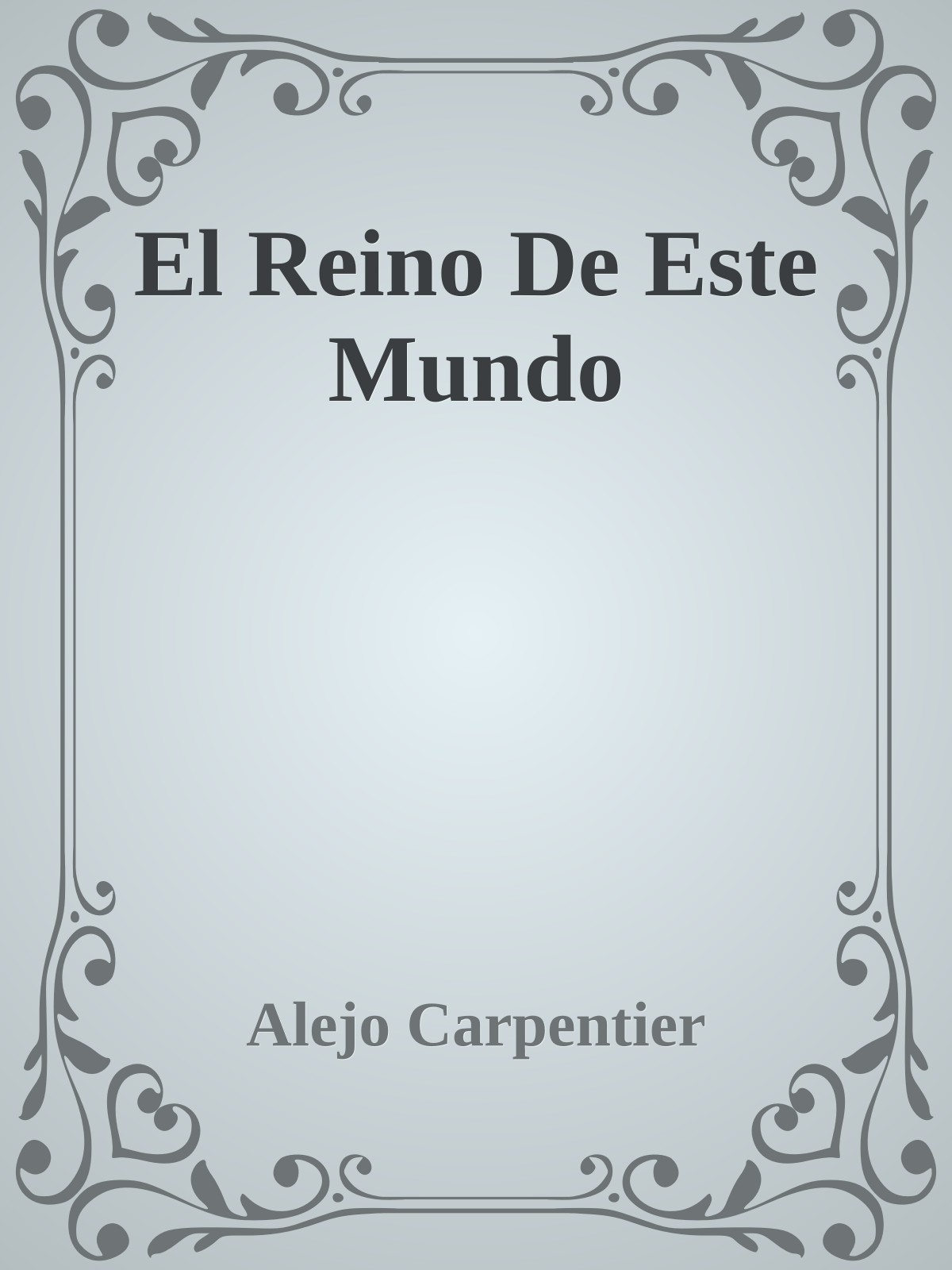 El Reino De Este Mundo