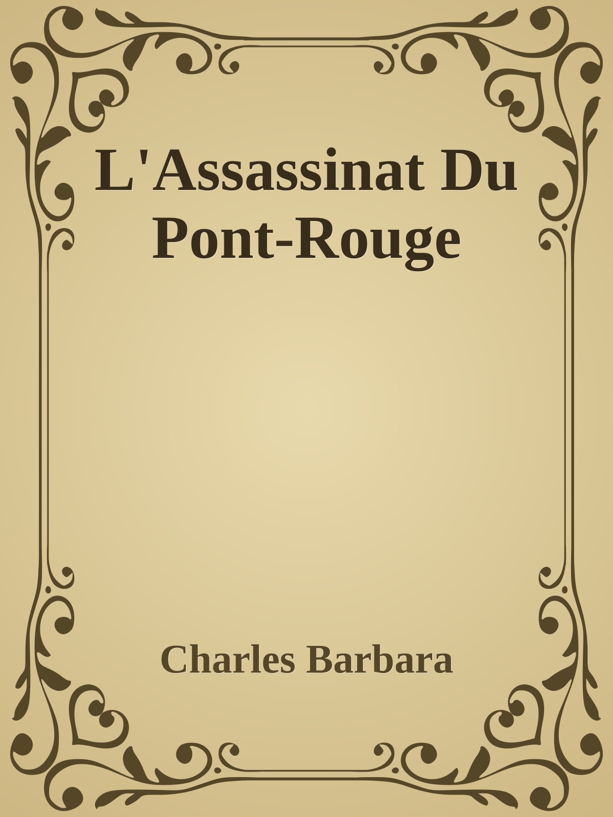 L'Assassinat Du Pont-Rouge