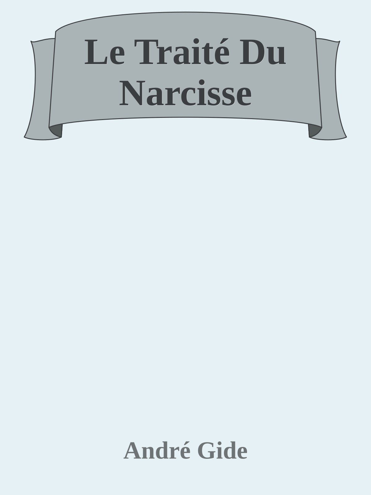 Le Traité Du Narcisse