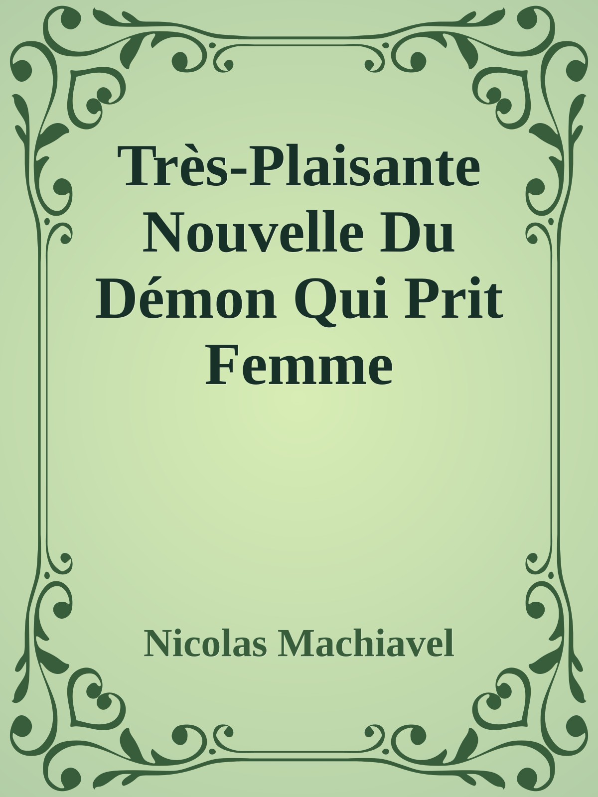 Très-Plaisante Nouvelle Du Démon Qui Prit Femme