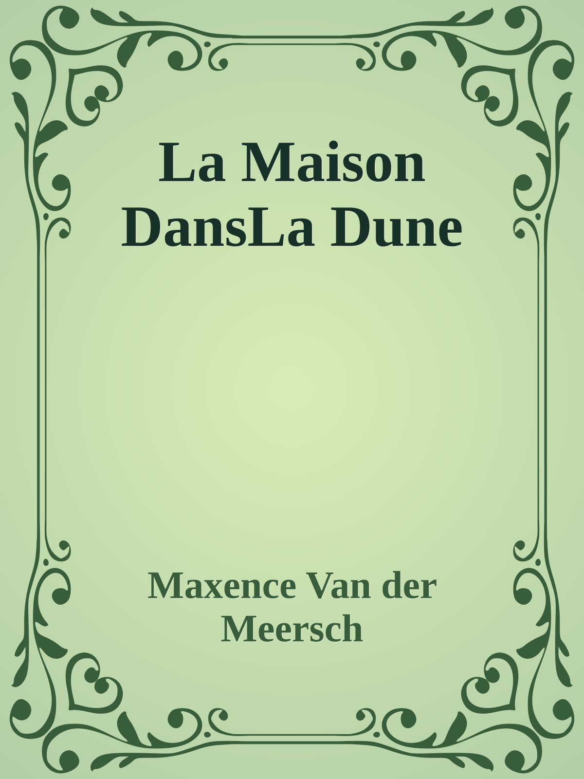 La Maison DansLa Dune