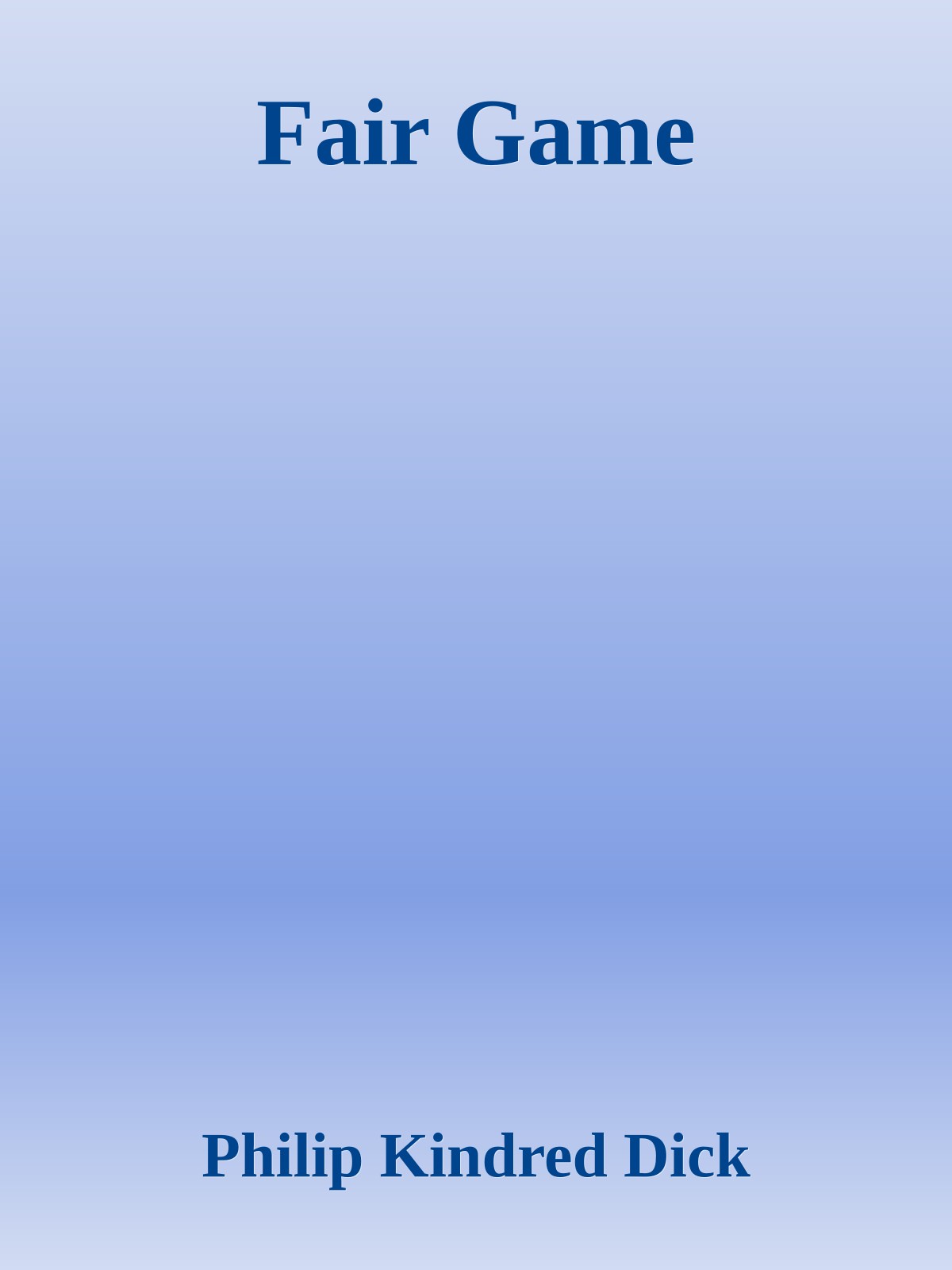 Fair Game