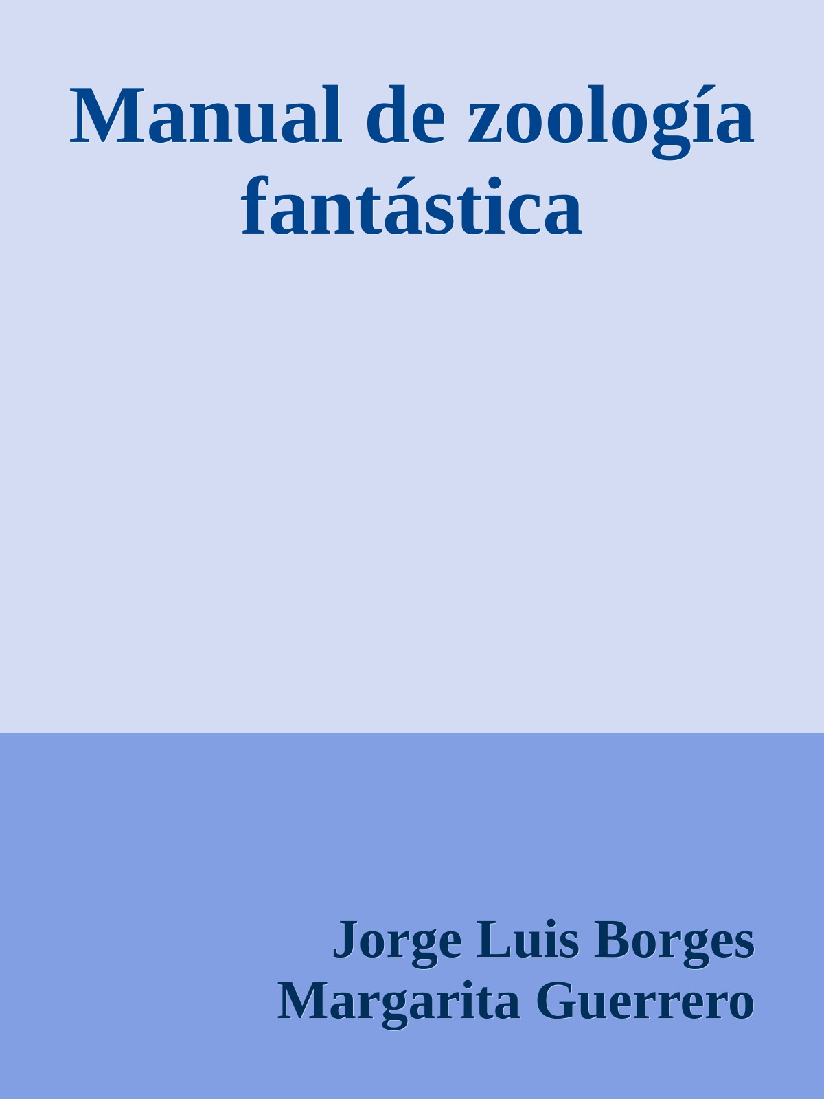 Manual de zoología fantástica