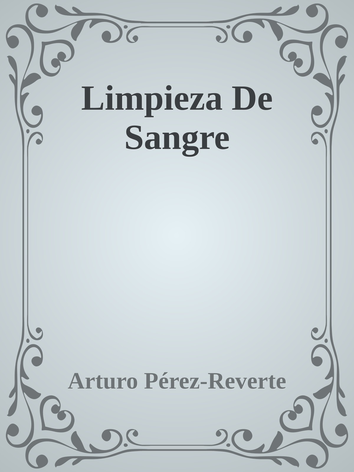 Limpieza De Sangre