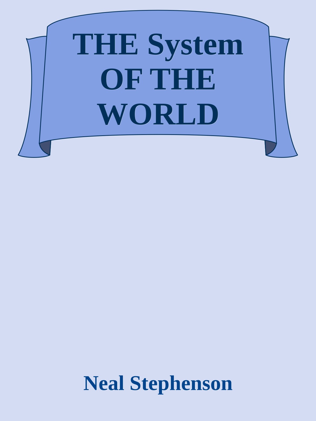 THE System OF THE WORLD