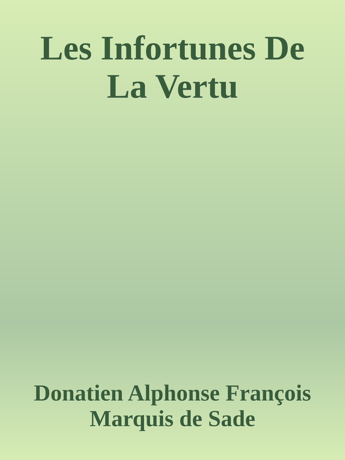 Les Infortunes De La Vertu