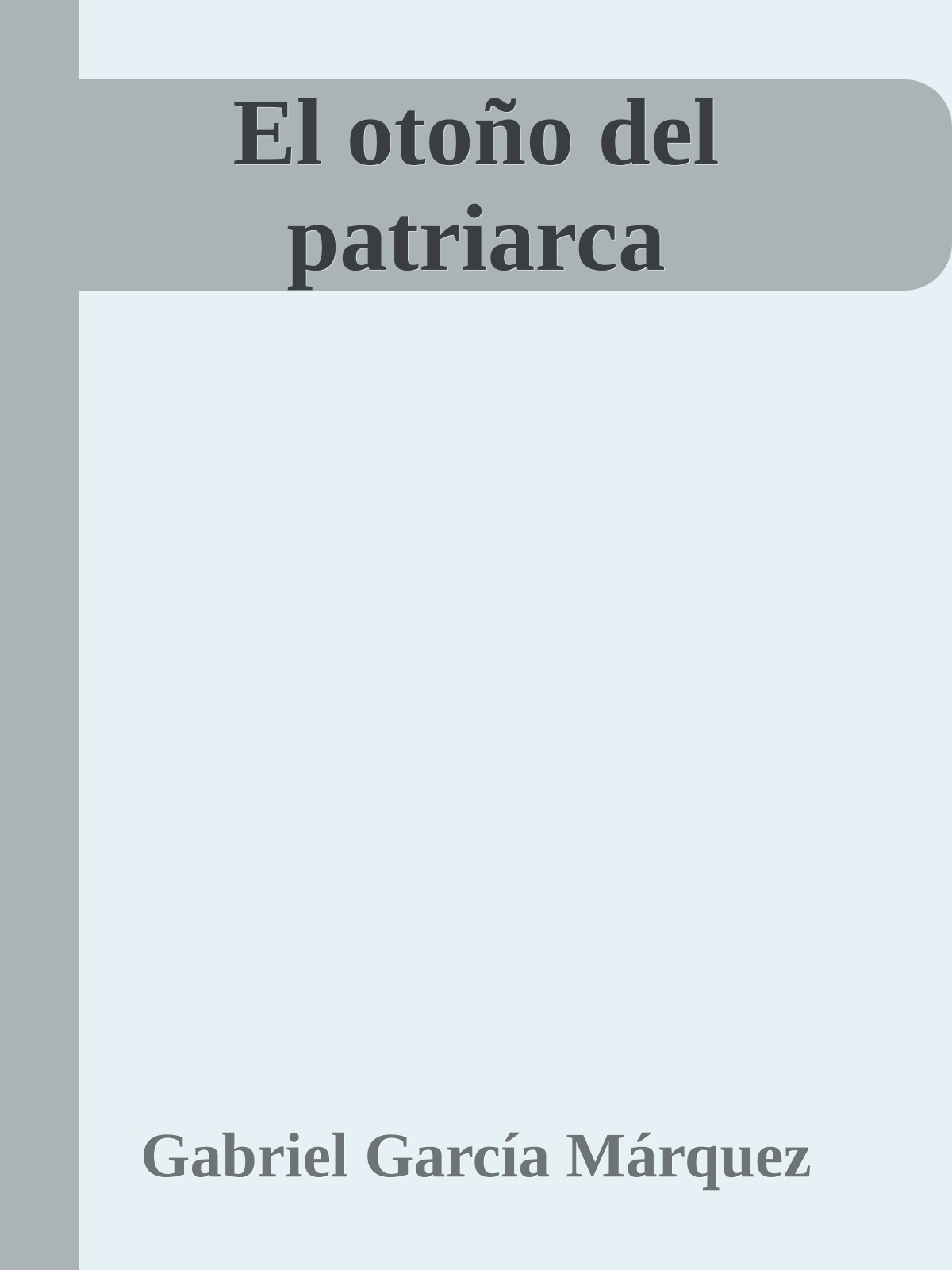 El otoño del patriarca