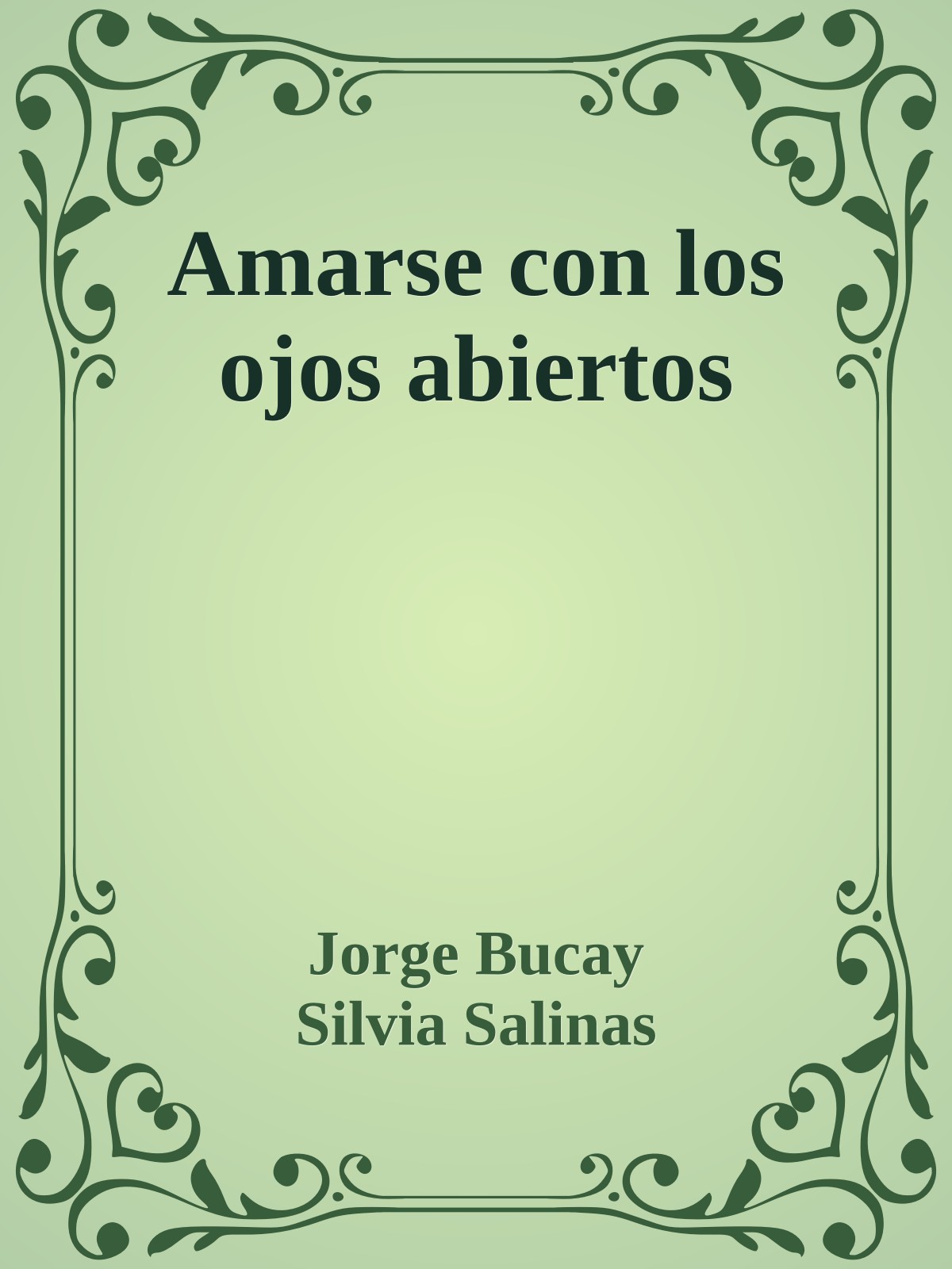 Amarse con los ojos abiertos