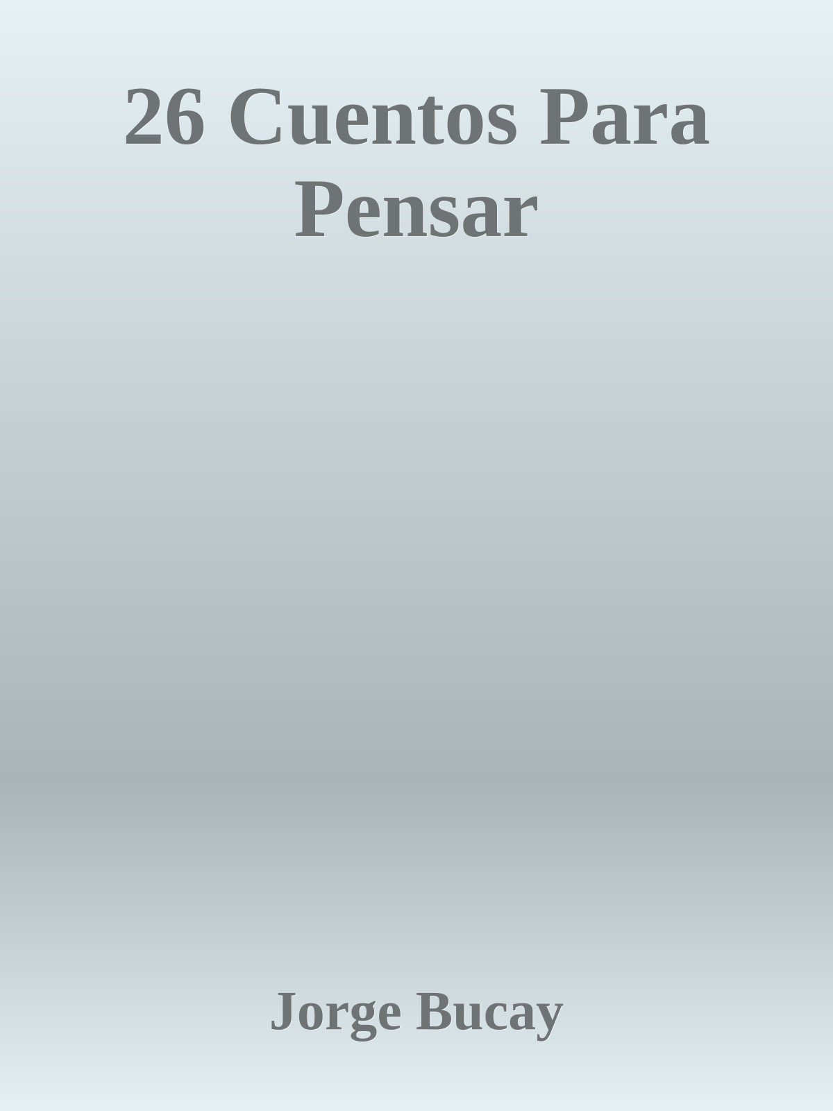 26 Cuentos Para Pensar