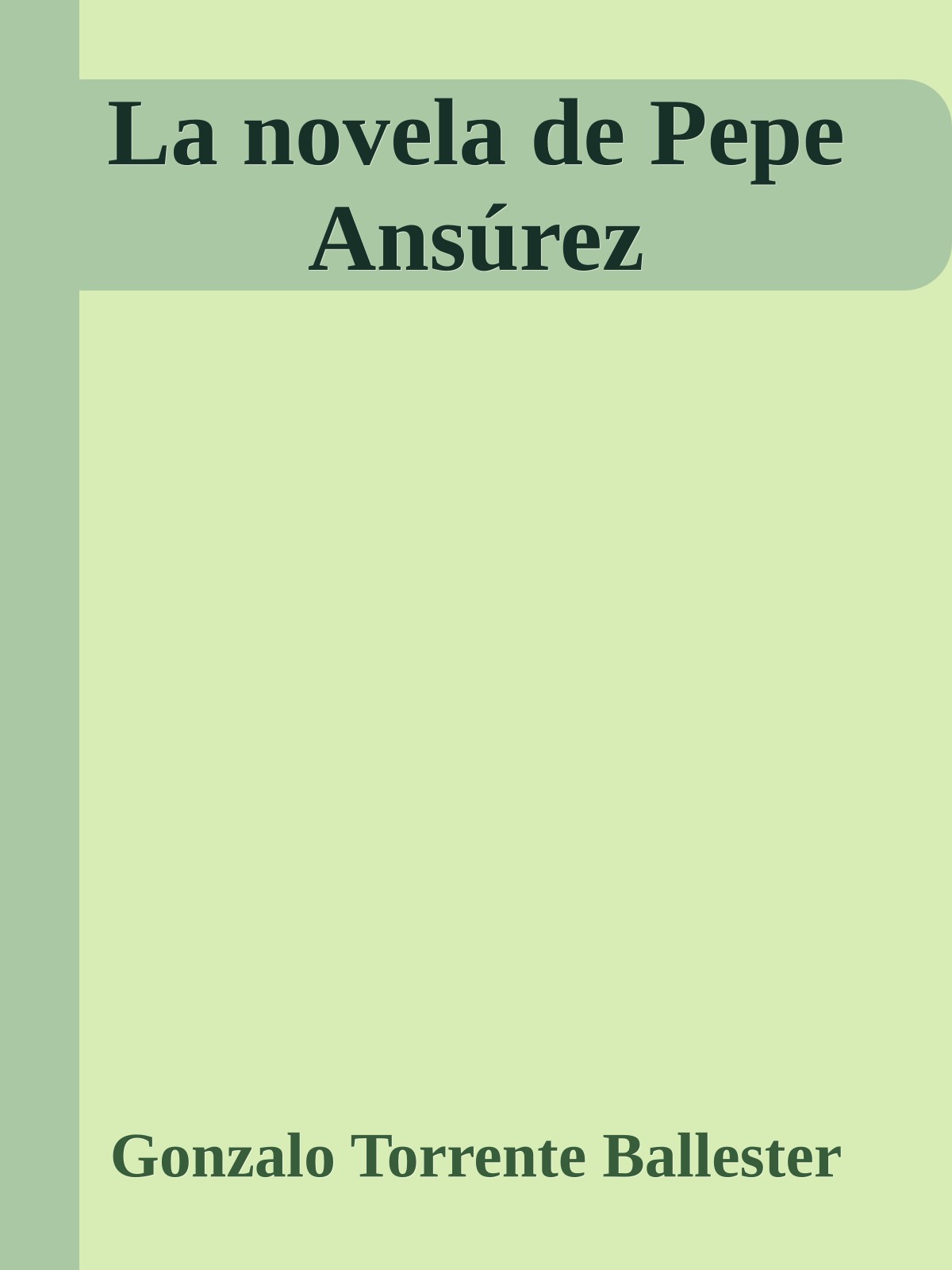 La novela de Pepe Ansúrez