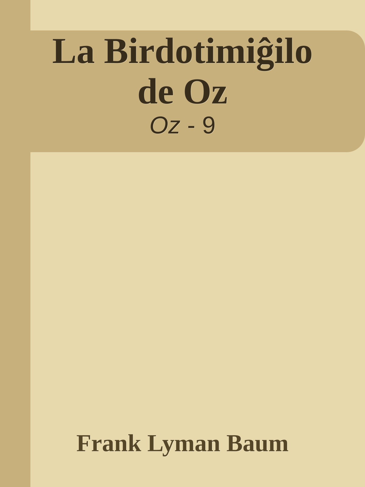 La Birdotimiĝilo de Oz