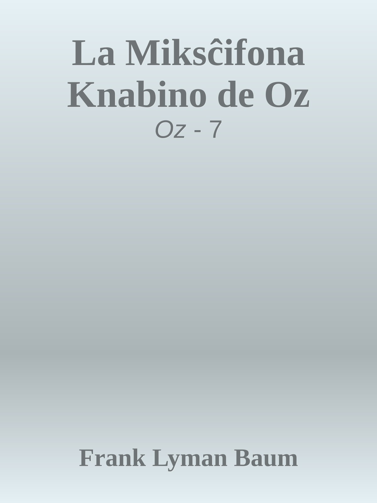 La Miksĉifona Knabino de Oz