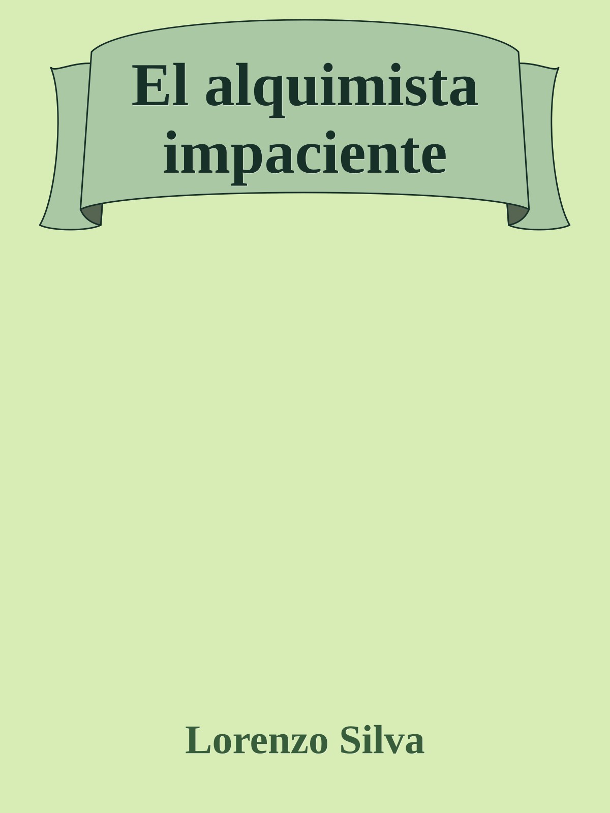 El alquimista impaciente