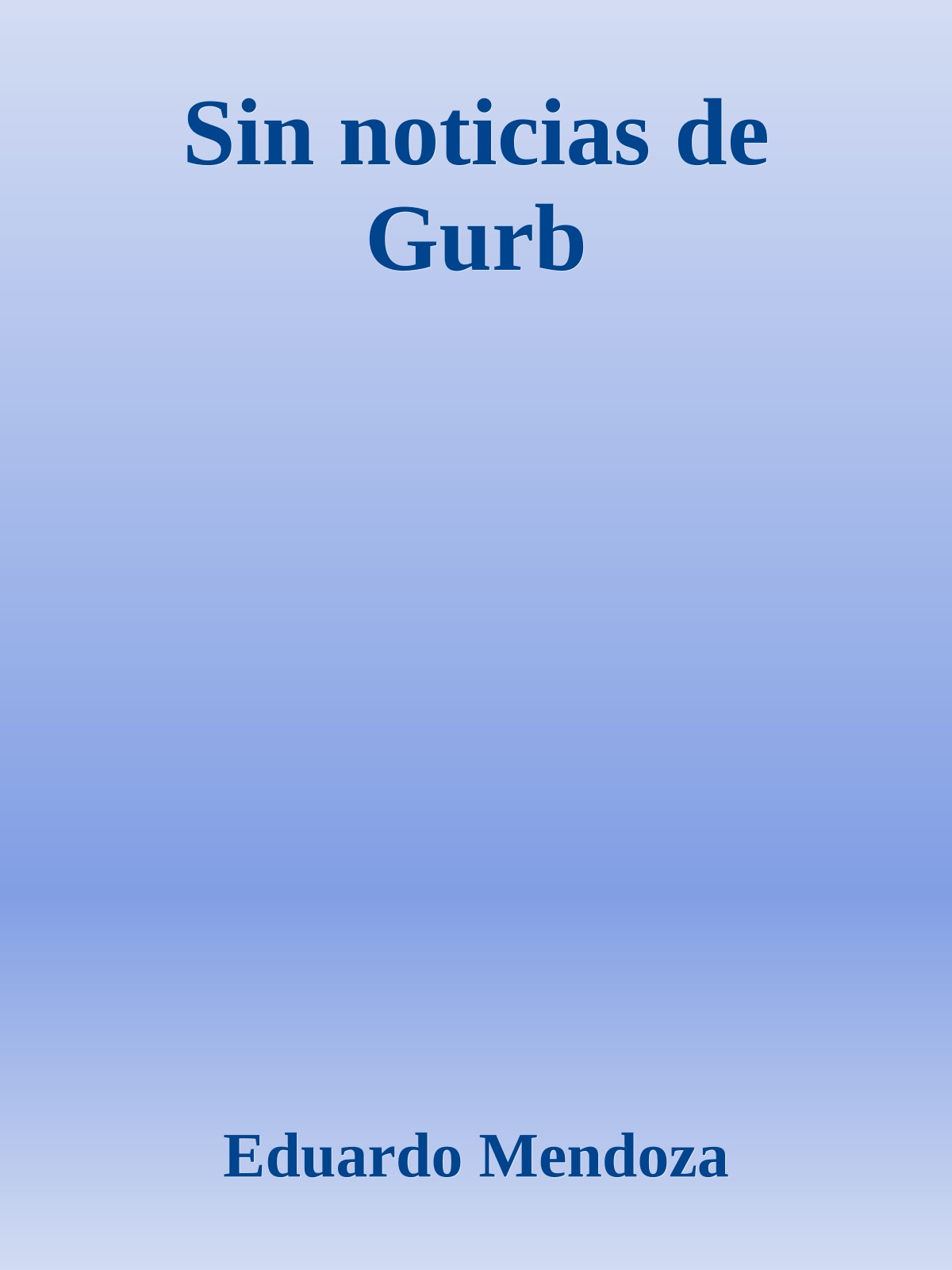 Sin noticias de Gurb