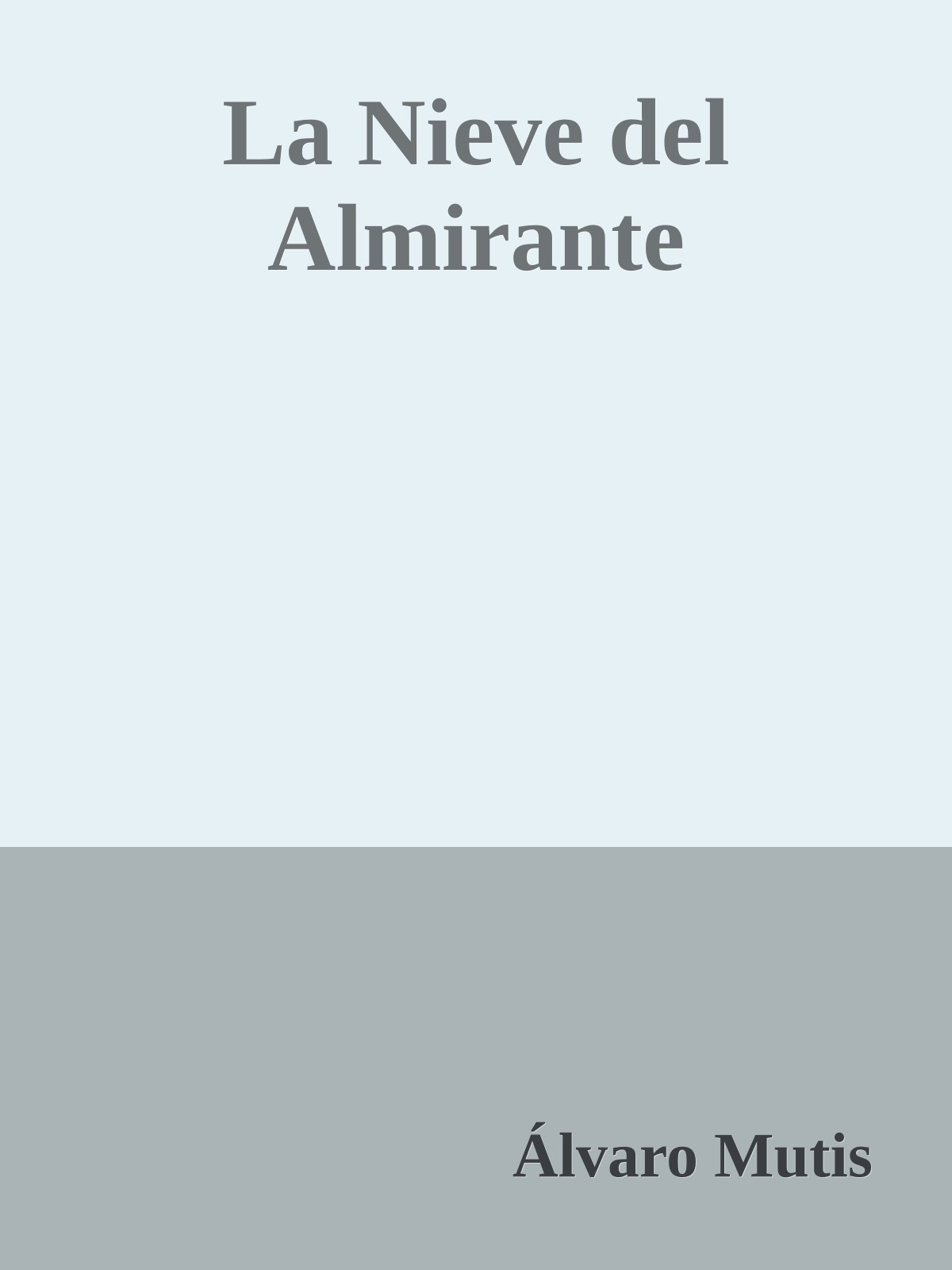 La Nieve del Almirante