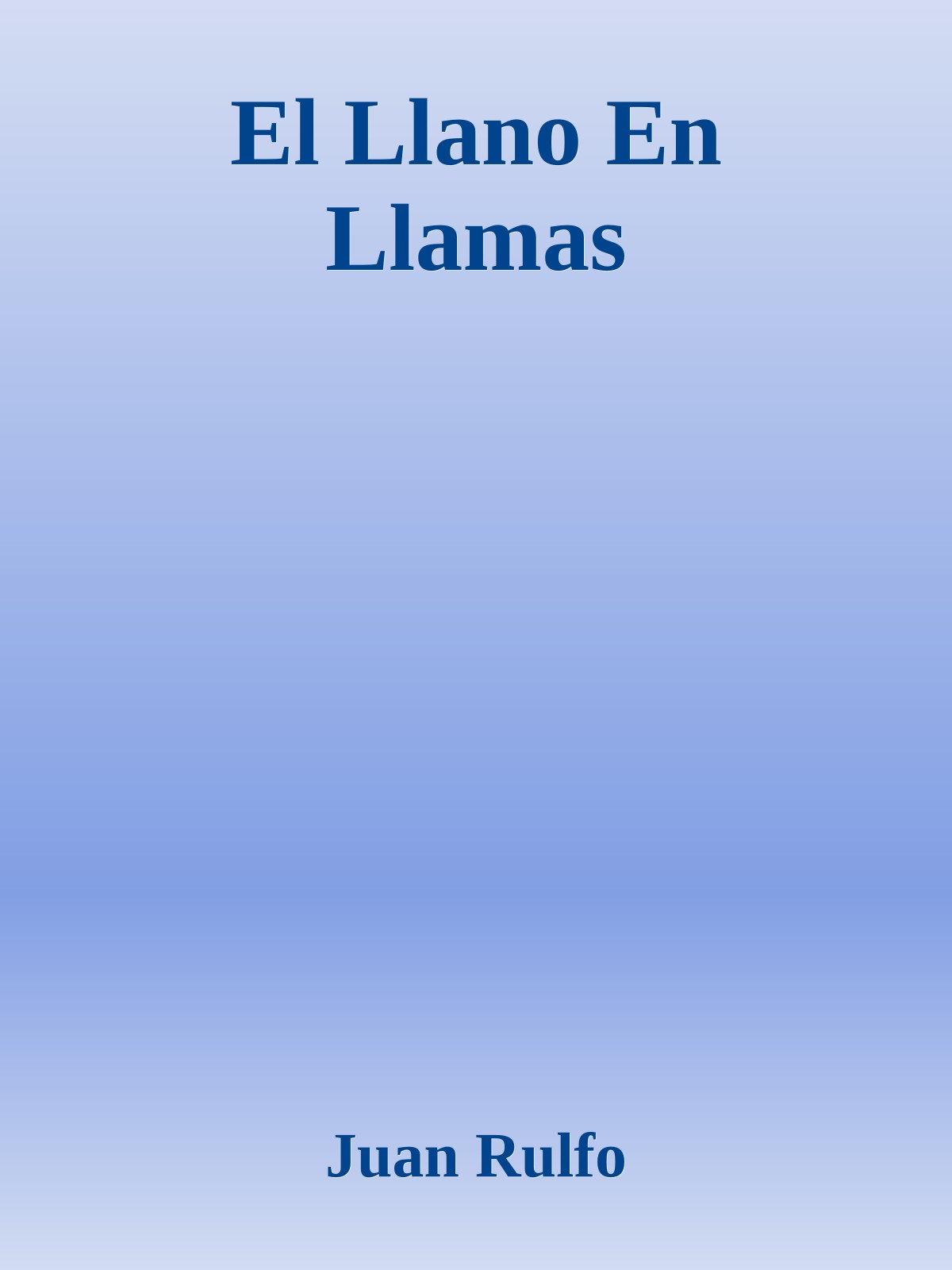 El Llano En Llamas
