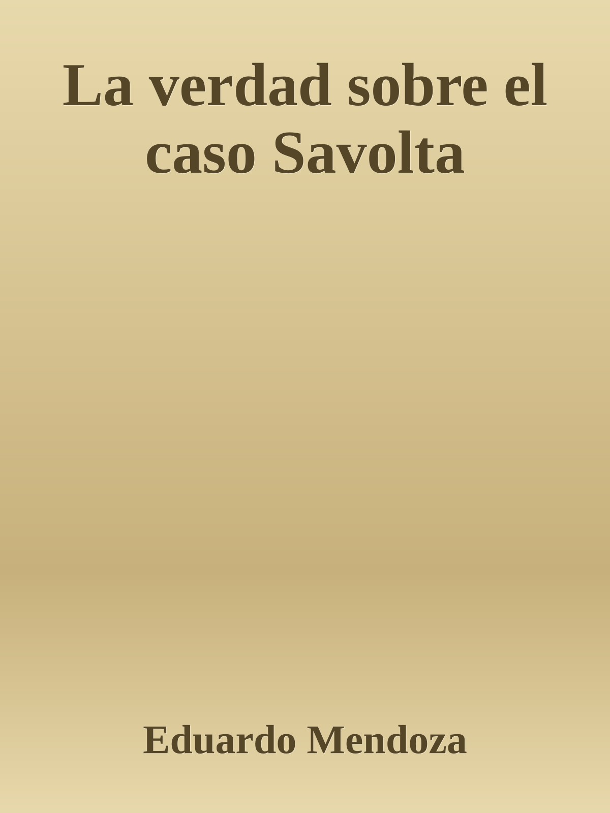 La verdad sobre el caso Savolta