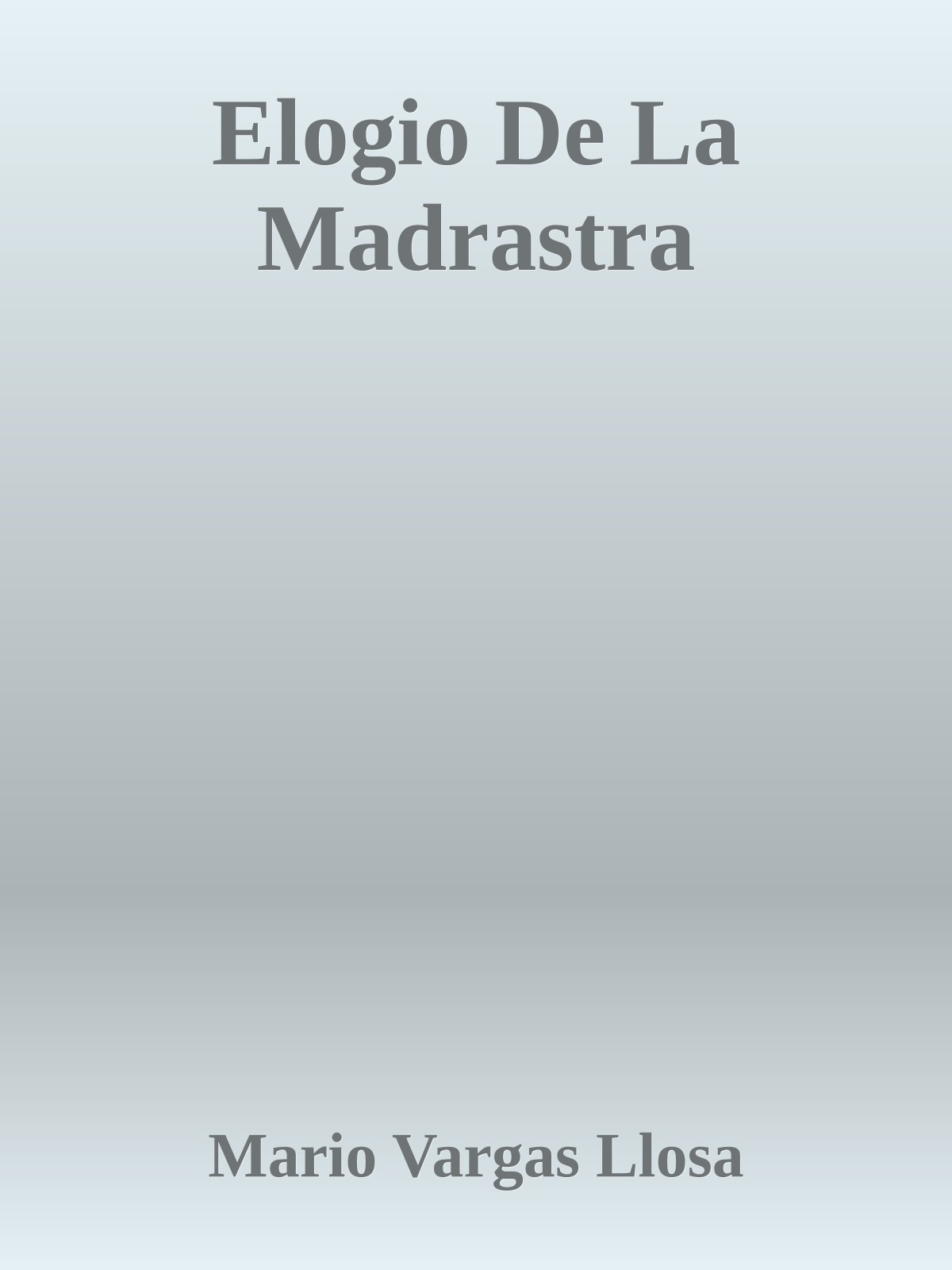 Elogio De La Madrastra