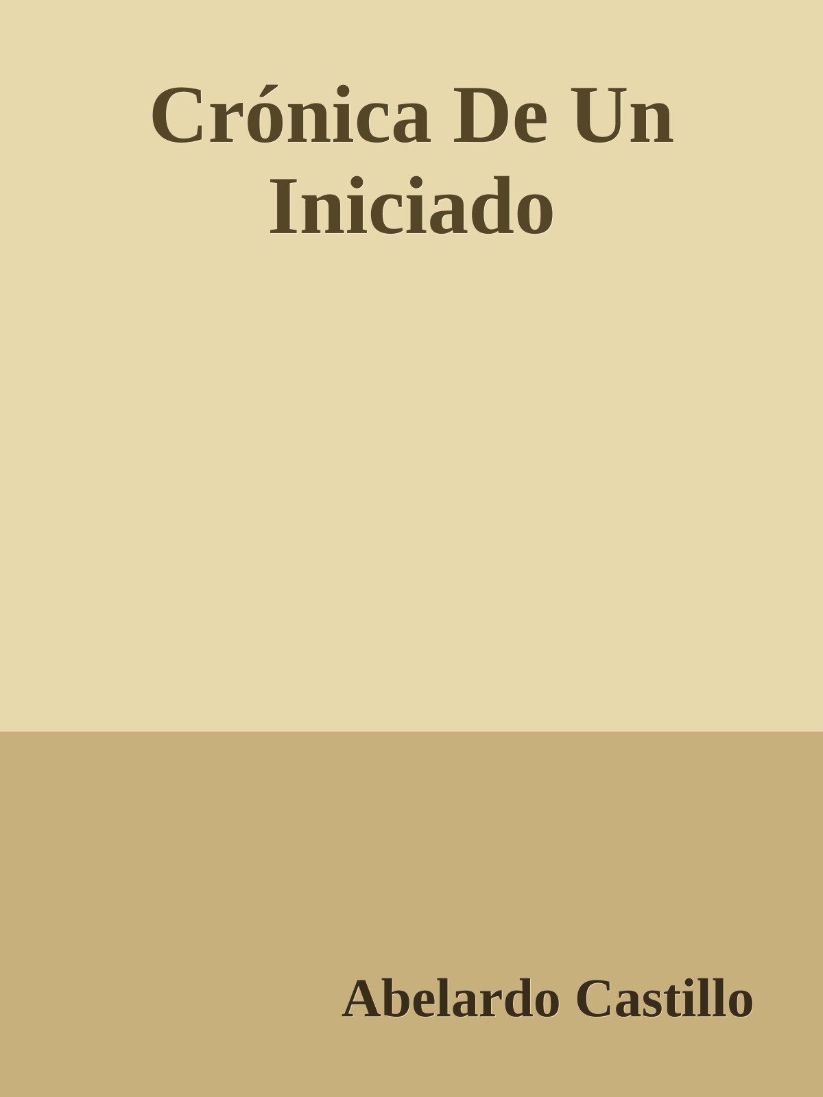 Crónica De Un Iniciado