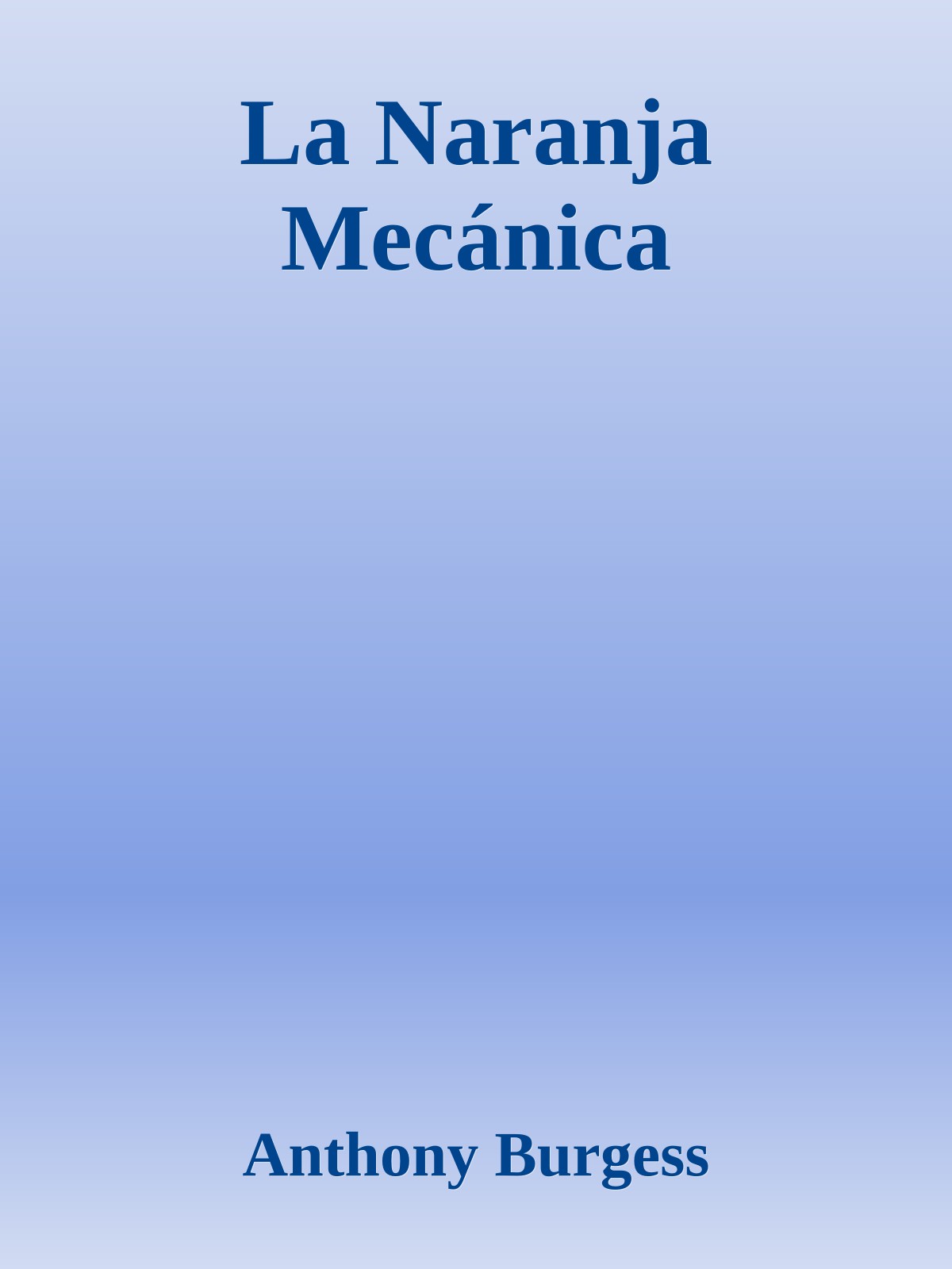La Naranja Mecánica