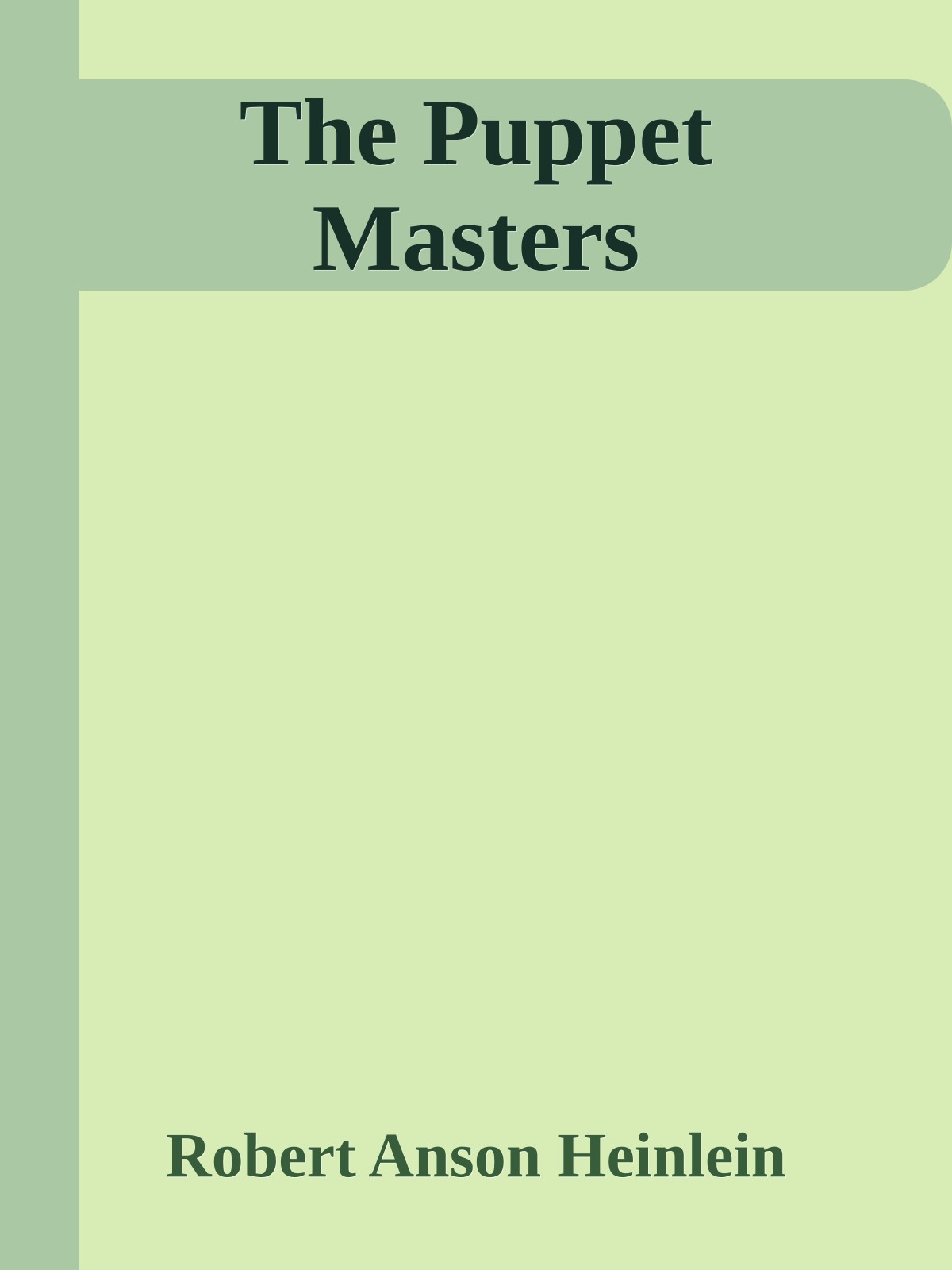 The Puppet Masters