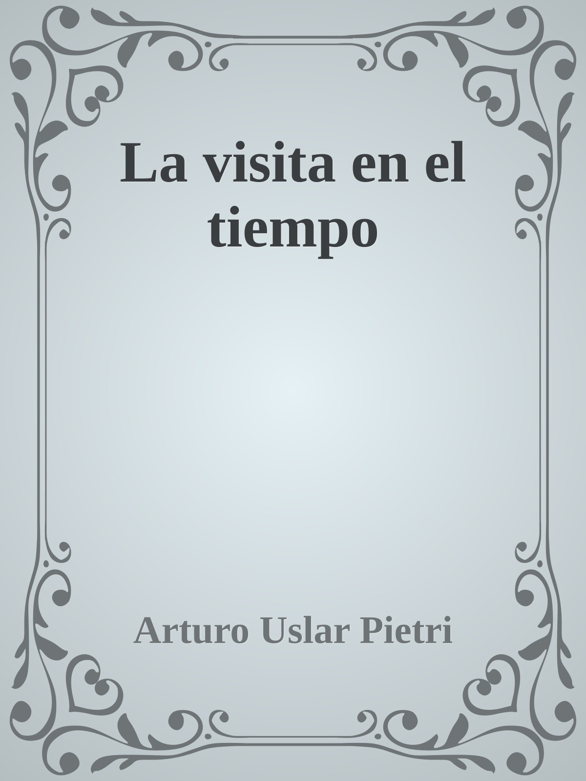 La visita en el tiempo