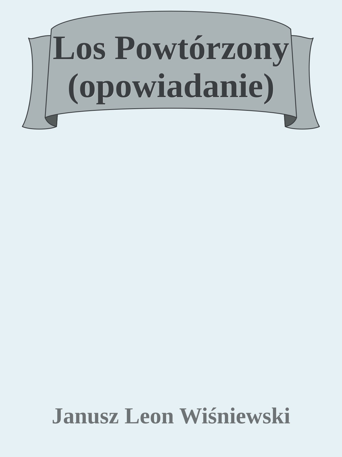 Los Powtórzony (opowiadanie)