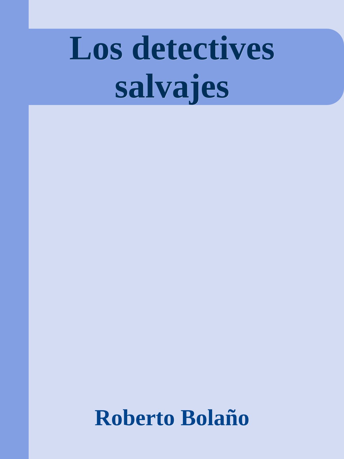 Los detectives salvajes