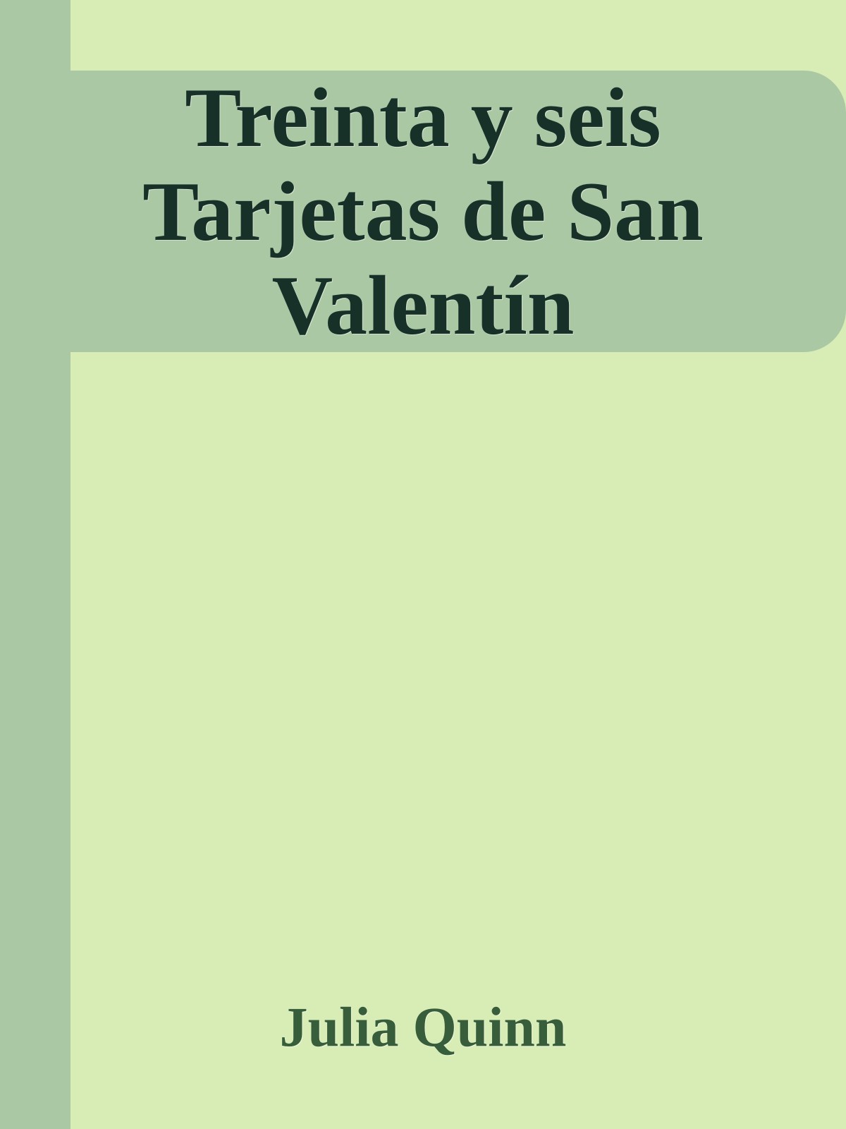 Treinta y seis Tarjetas de San Valentín