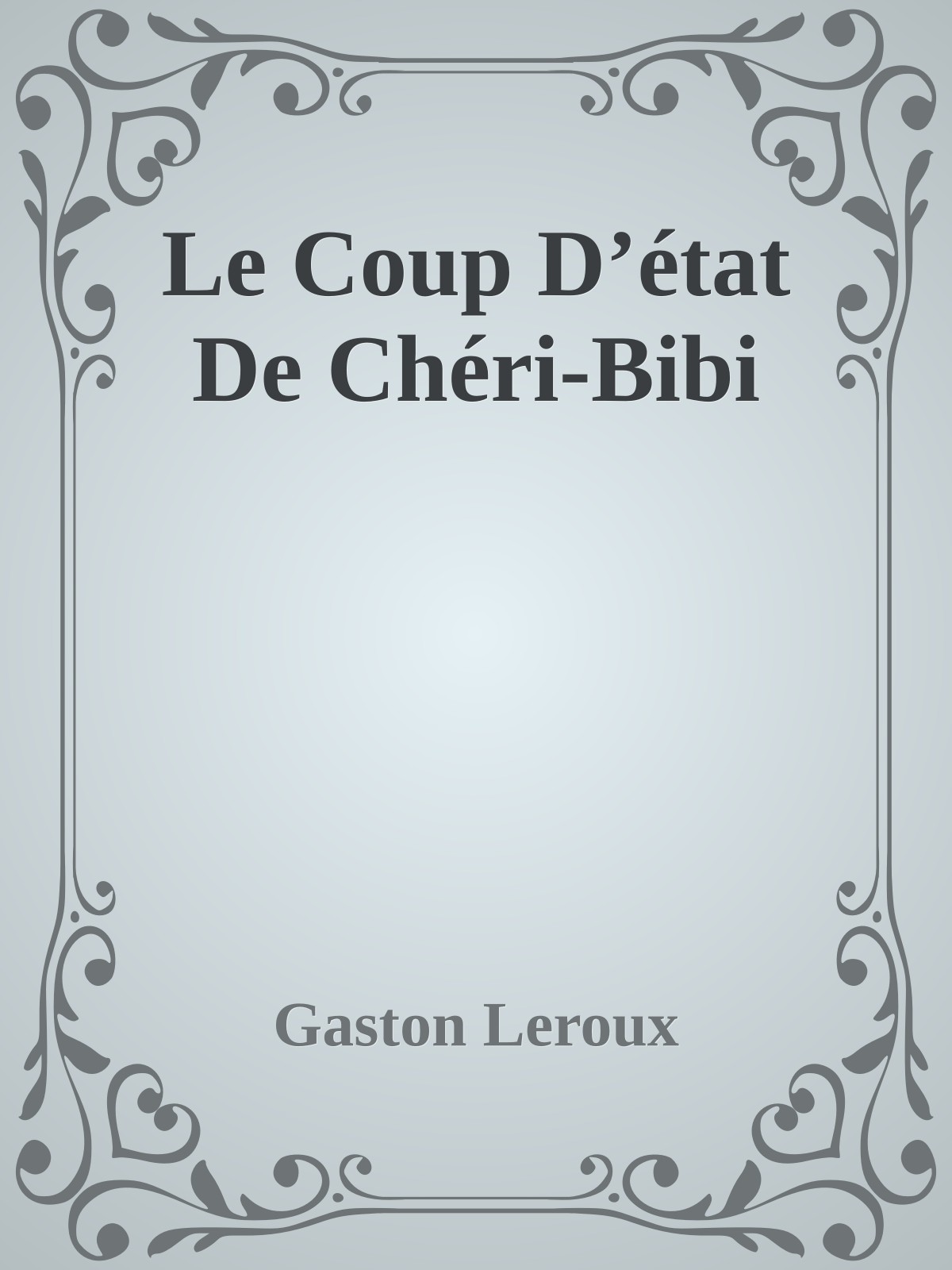 Le Coup D’état De Chéri-Bibi